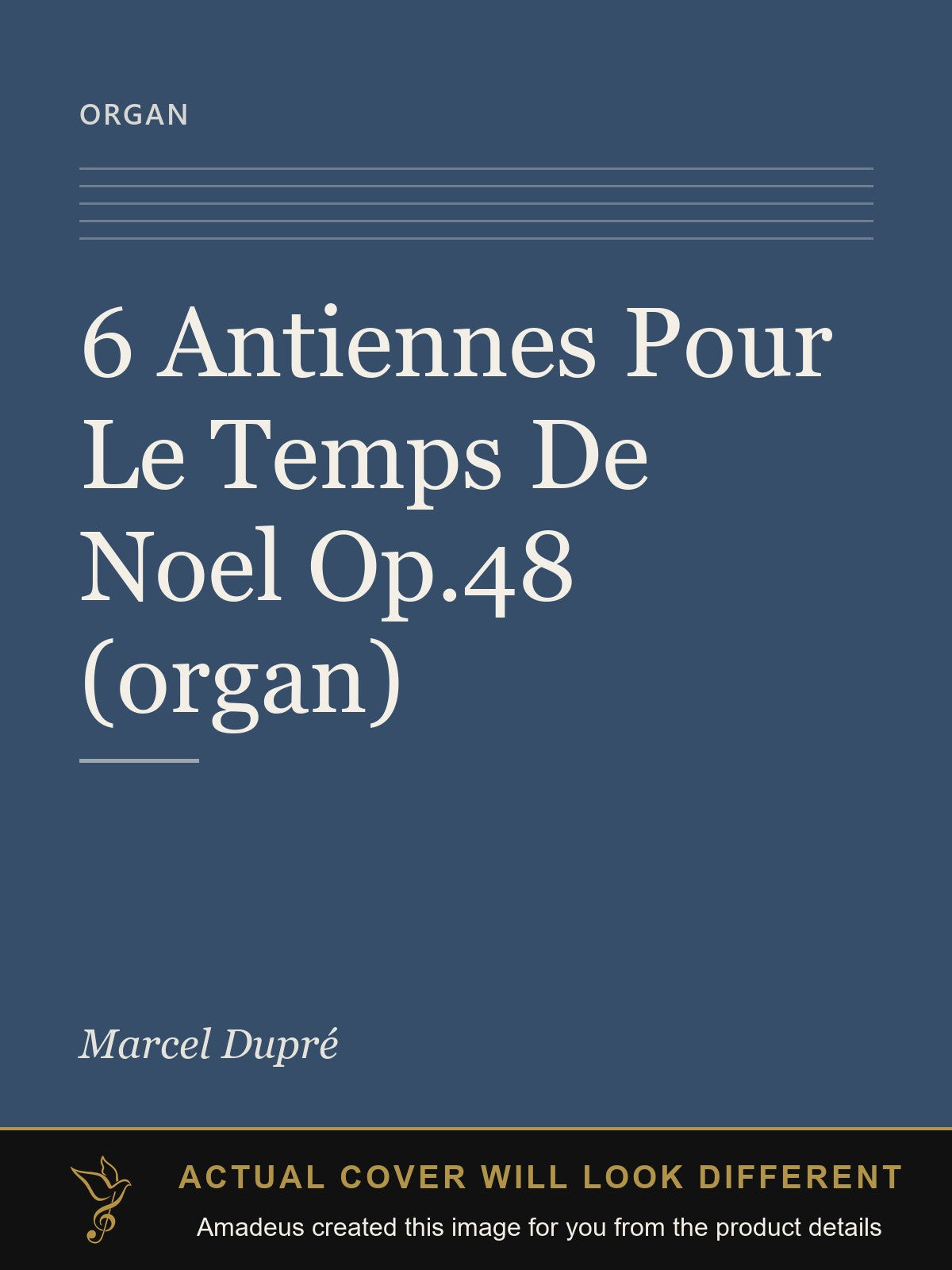 6 Antiennes Pour Le Temps De Noel Op.48 (organ) - Amadeus created this image from the product details; the actual cover will look different