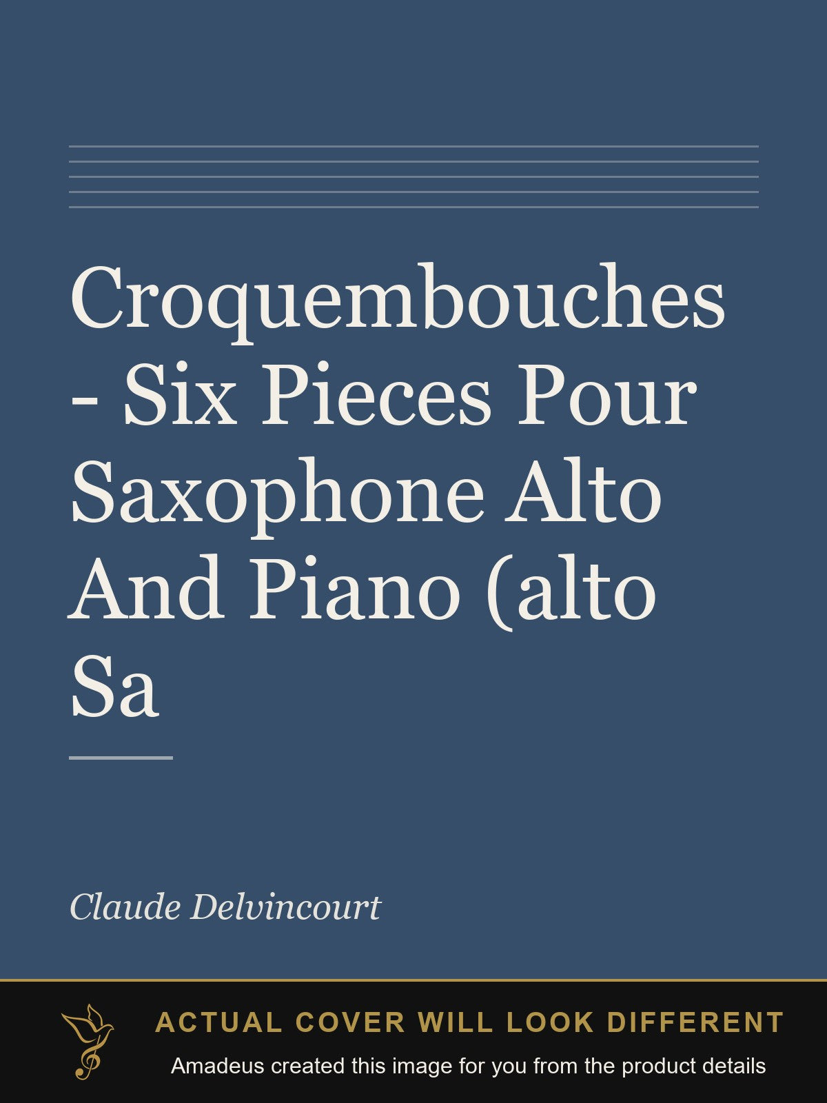 Croquembouches - Six Pieces Pour Saxophone Alto And Piano (alto Sa - Amadeus created this image from the product details; the actual cover will look different