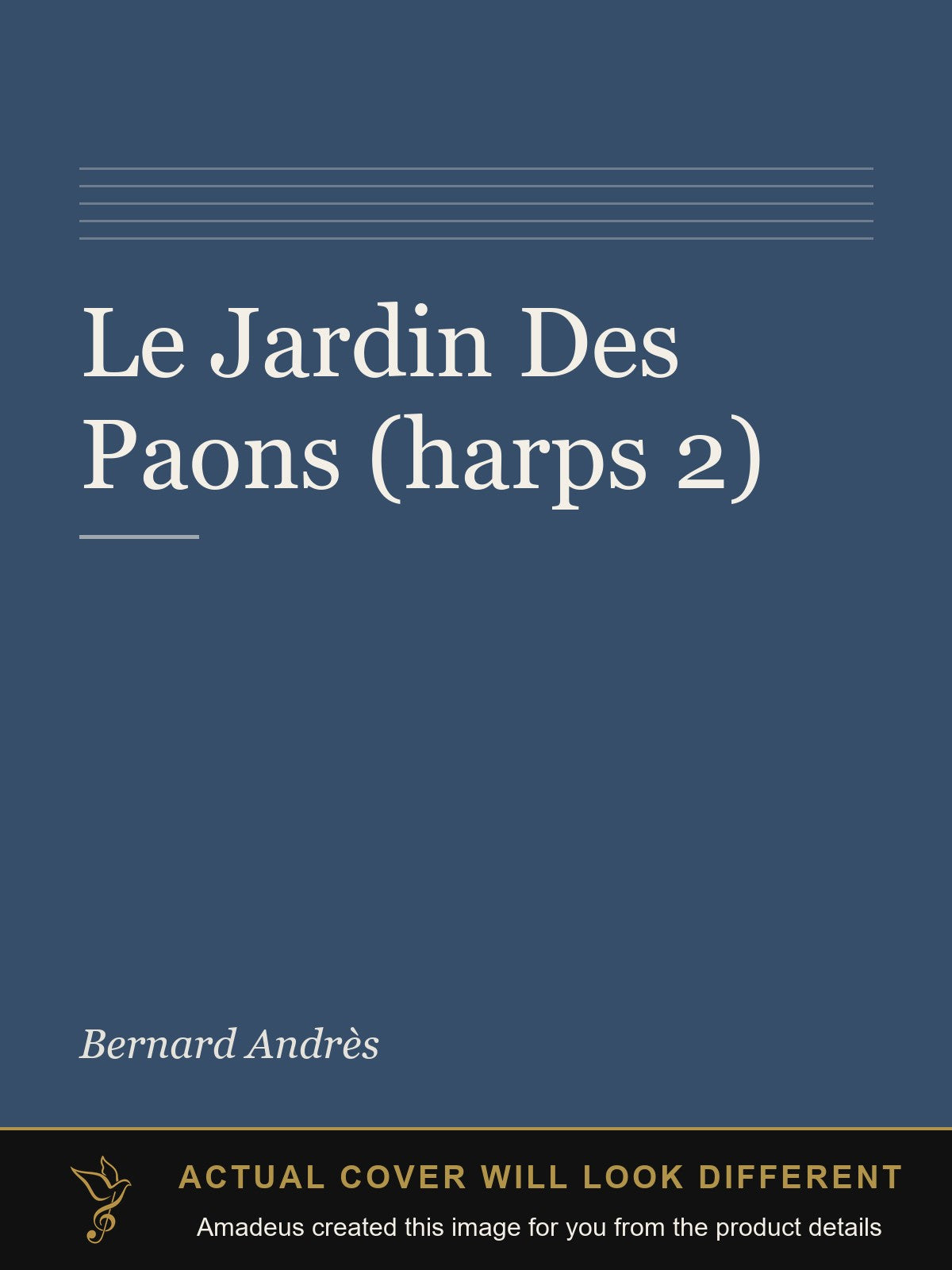 Le Jardin Des Paons (harps 2) - Amadeus created this image from the product details; the actual cover will look different