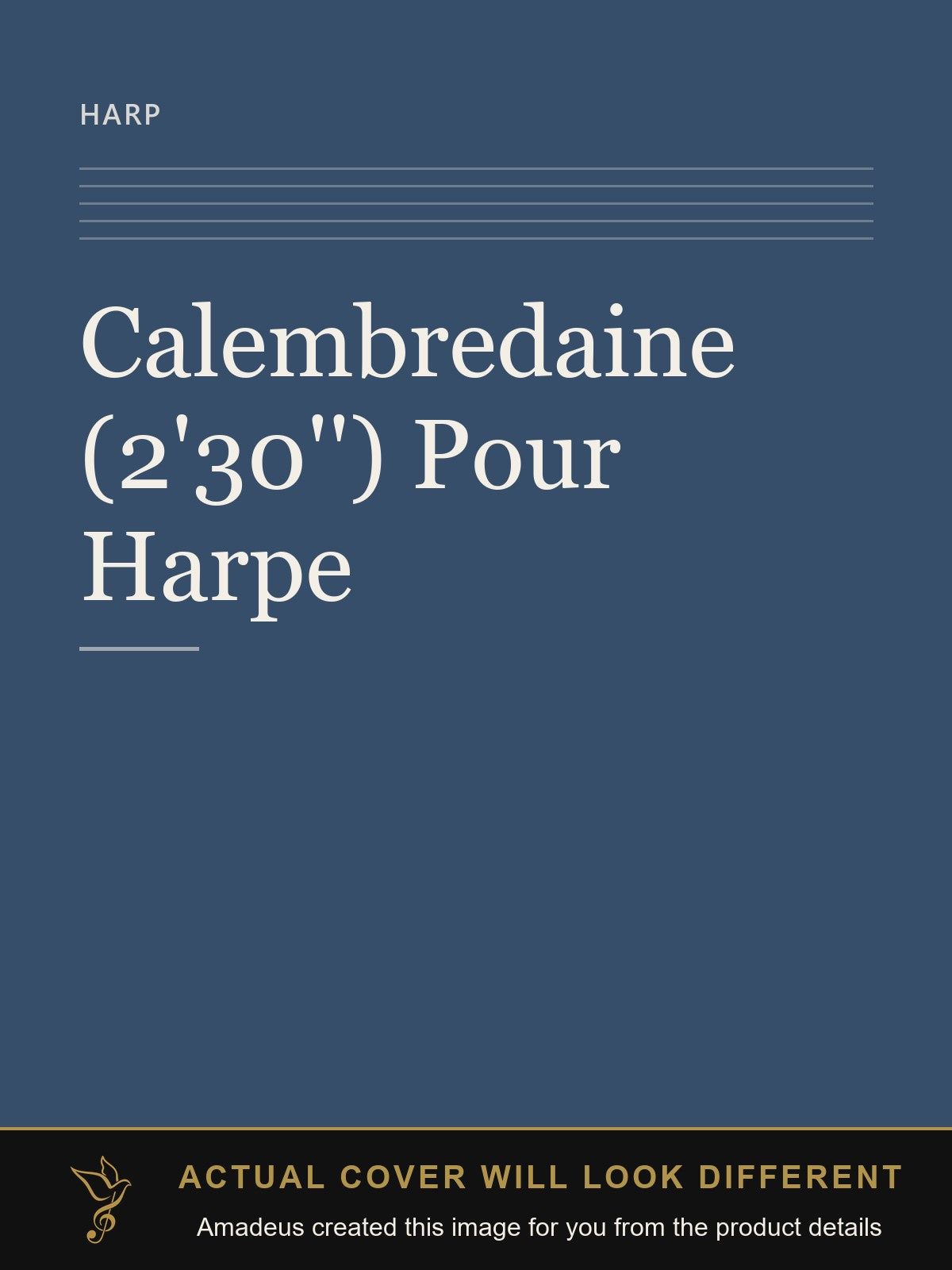 Calembredaine (2'30'') Pour Harpe - Amadeus created this image from the product details; the actual cover will look different