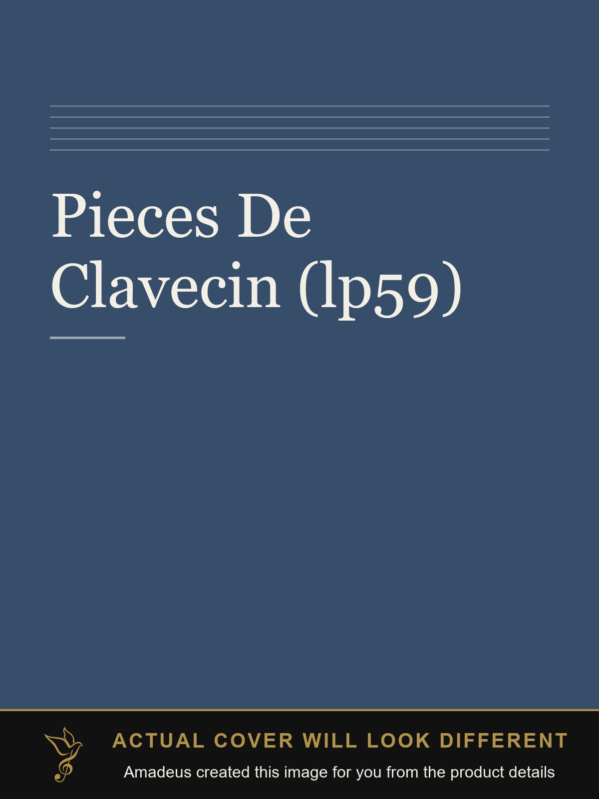 Pieces De Clavecin (lp59) - Amadeus created this image from the product details; the actual cover will look different