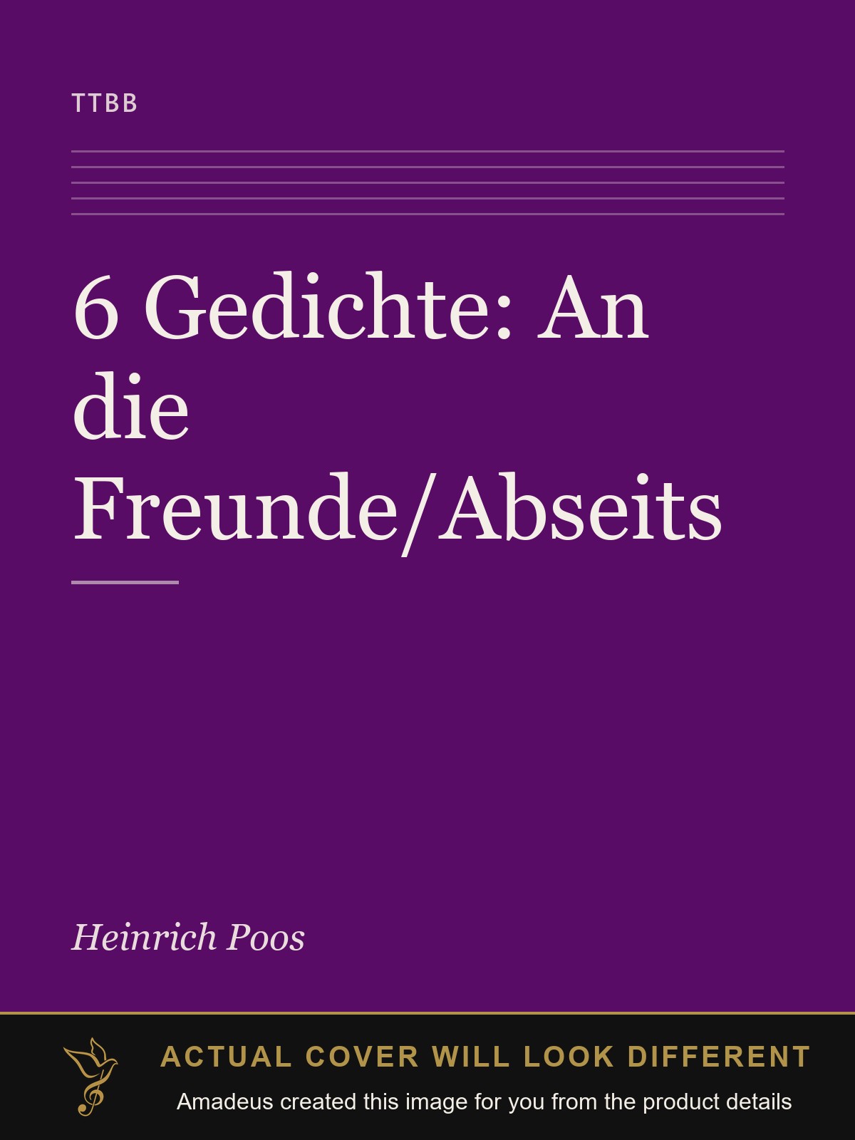 6 Gedichte: An die Freunde/Abseits - Amadeus created this image from the product details; the actual cover will look different