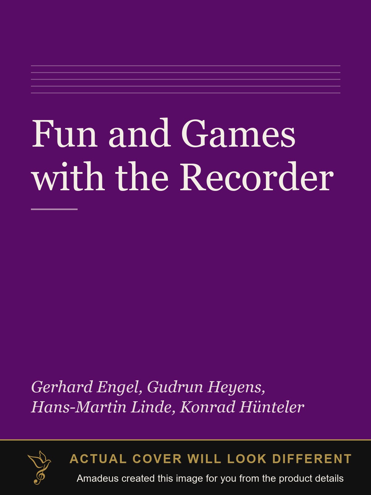 Fun and Games with the Recorder - Amadeus created this image from the product details; the actual cover will look different