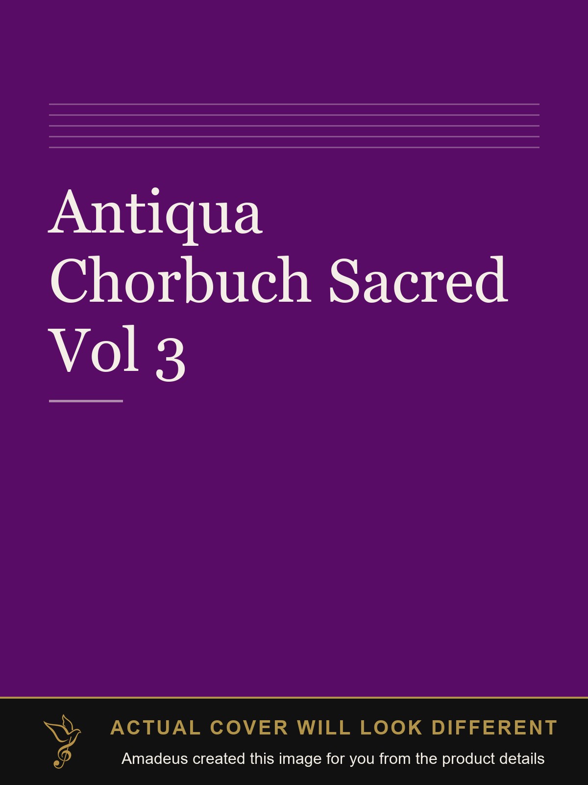 Antiqua Chorbuch Sacred Vol 3 - Amadeus created this image from the product details; the actual cover will look different