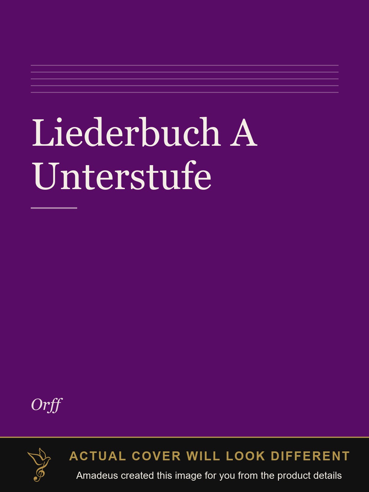 Liederbuch A Unterstufe - Amadeus created this image from the product details; the actual cover will look different