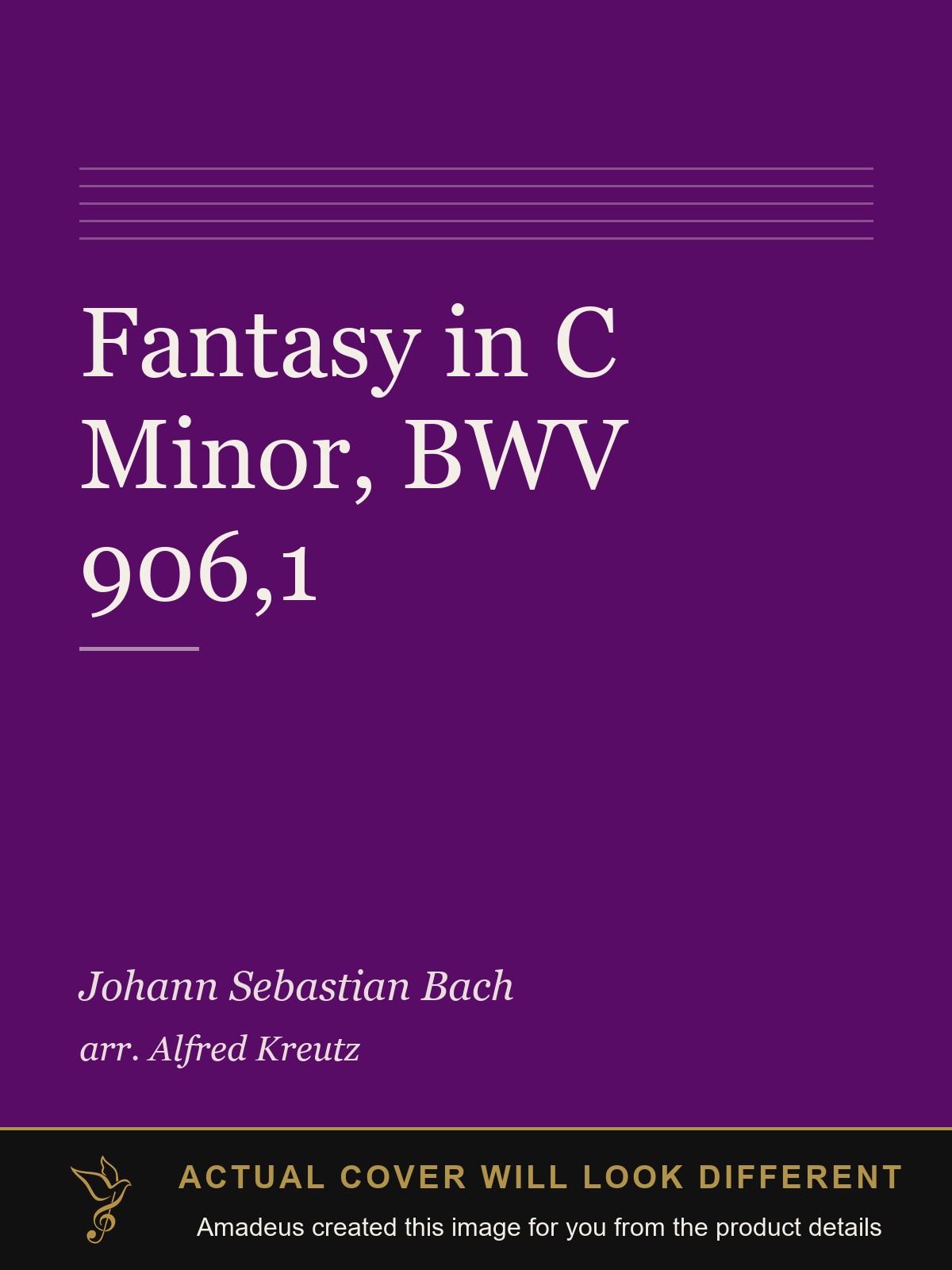 Fantasy in C Minor, BWV 906,1 - Amadeus created this image from the product details; the actual cover will look different