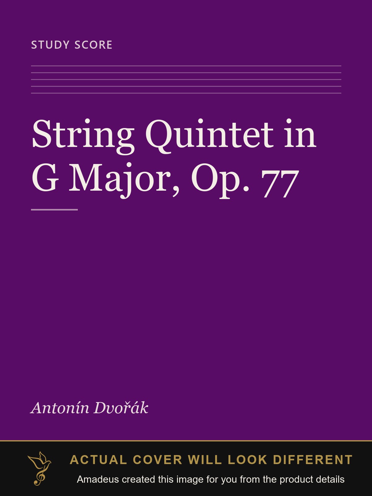 String Quintet in G Major, Op. 77 - Amadeus created this image from the product details; the actual cover will look different