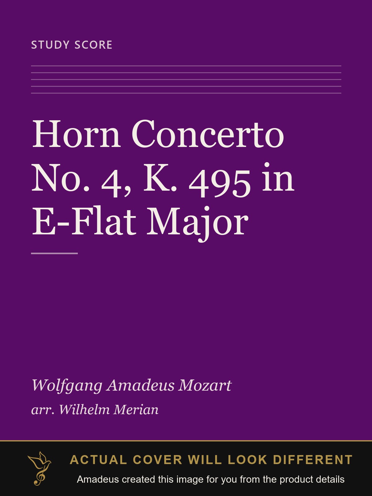 Horn Concerto No. 4, K. 495 in E-Flat Major - Amadeus created this image from the product details; the actual cover will look different