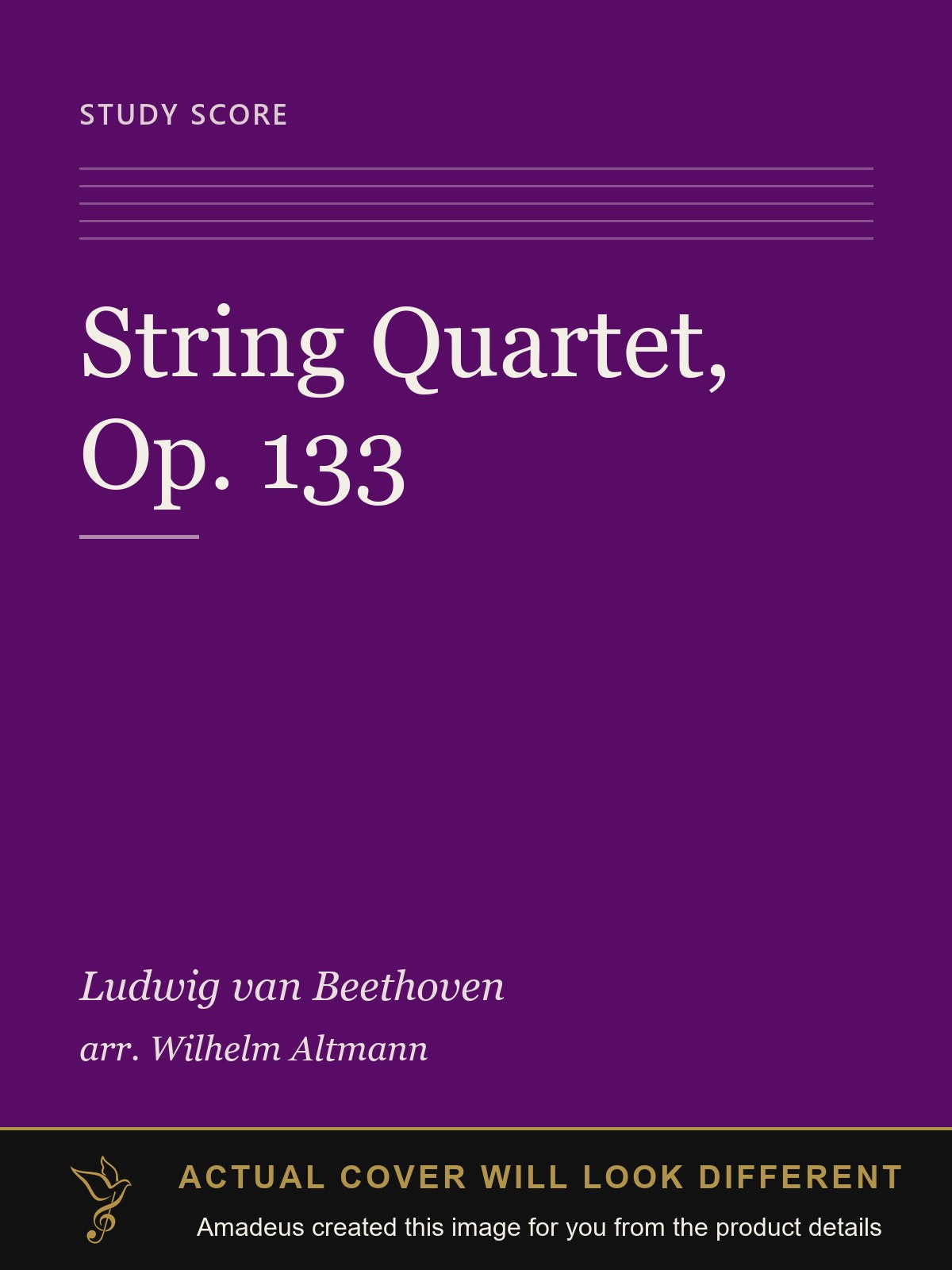 String Quartet, Op. 133 - Amadeus created this image from the product details; the actual cover will look different