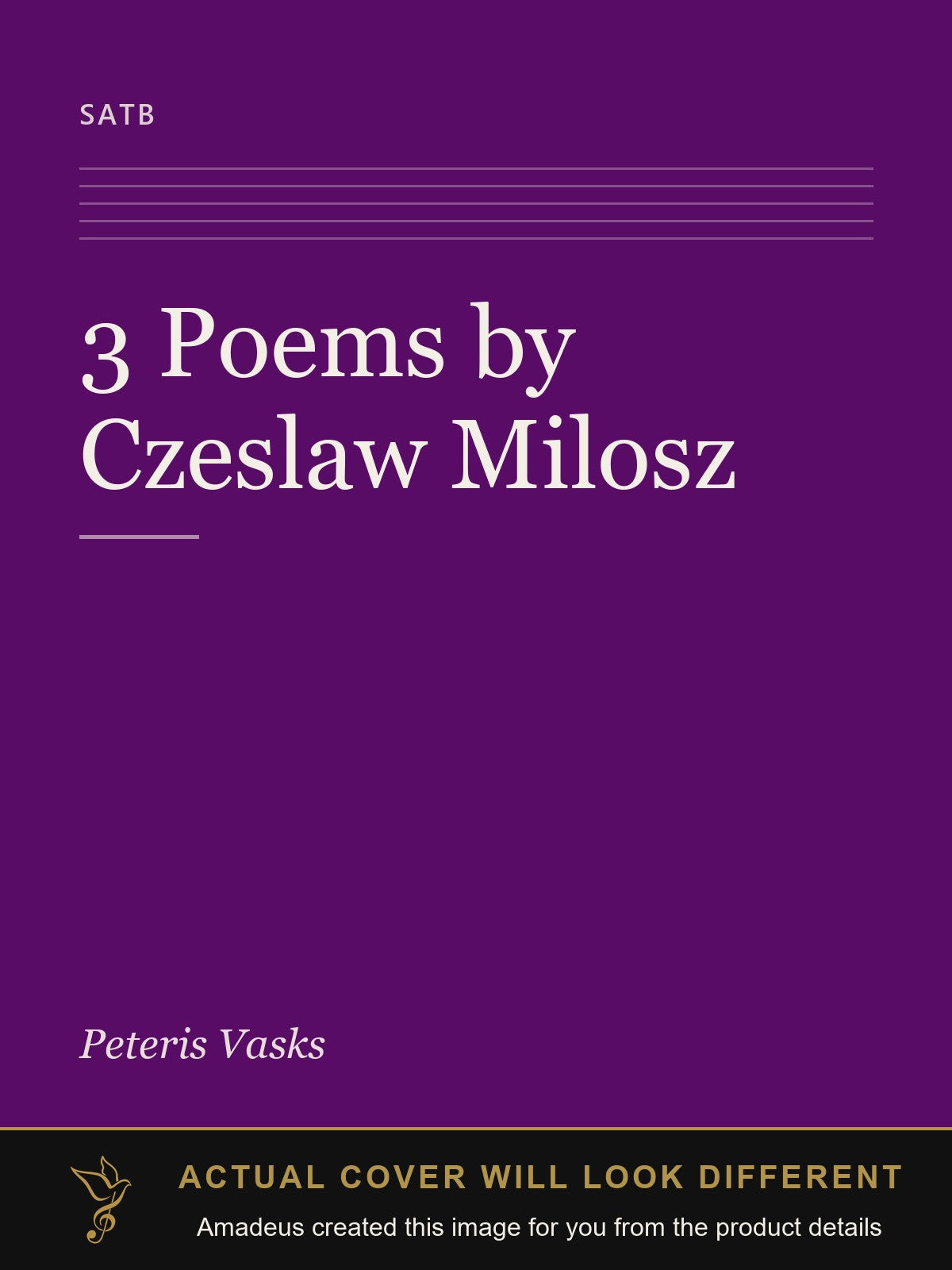 3 Poems by Czeslaw Milosz - Amadeus created this image from the product details; the actual cover will look different