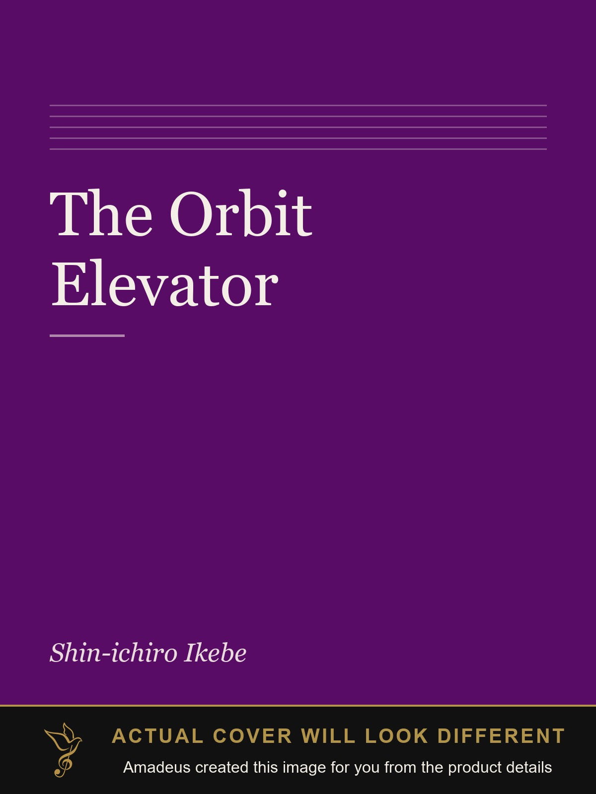The Orbit Elevator - Amadeus created this image from the product details; the actual cover will look different