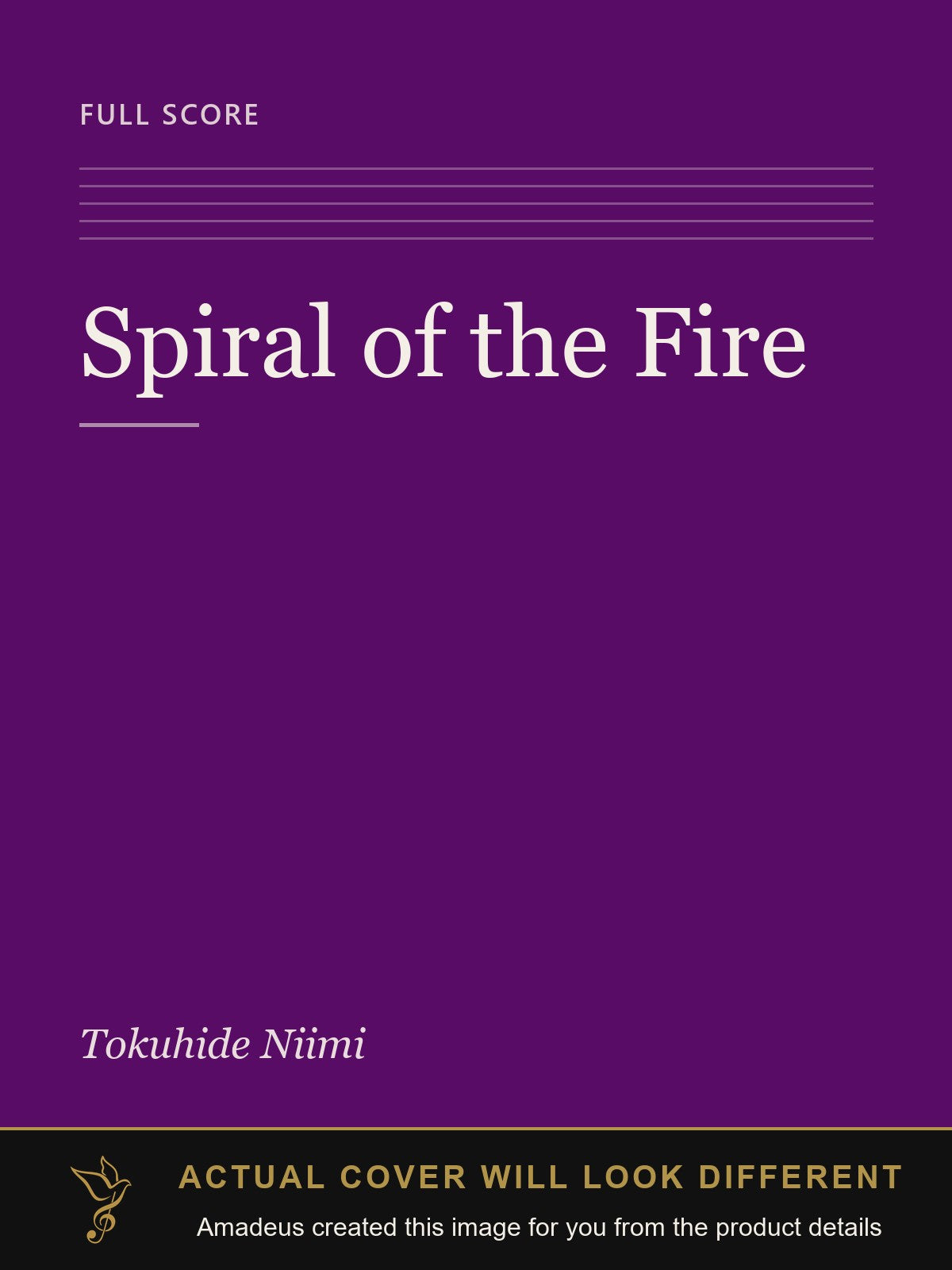 Spiral of the Fire - Amadeus created this image from the product details; the actual cover will look different