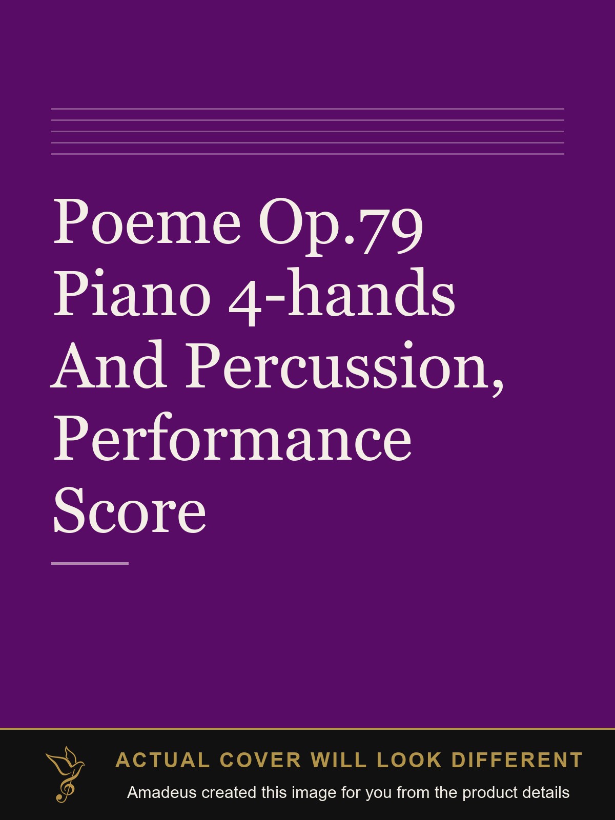 Poeme Op.79 Piano 4-hands And Percussion, Performance Score - Amadeus created this image from the product details; the actual cover will look different