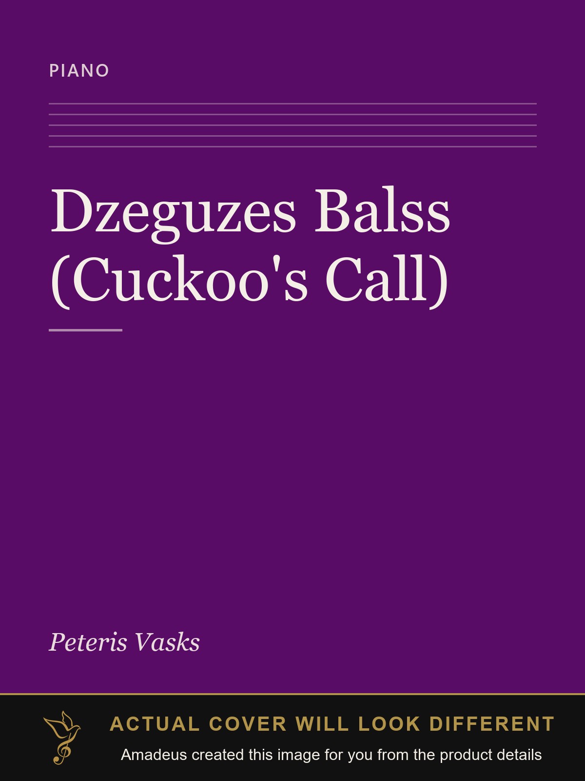 Dzeguzes Balss (Cuckoo's Call) - Amadeus created this image from the product details; the actual cover will look different
