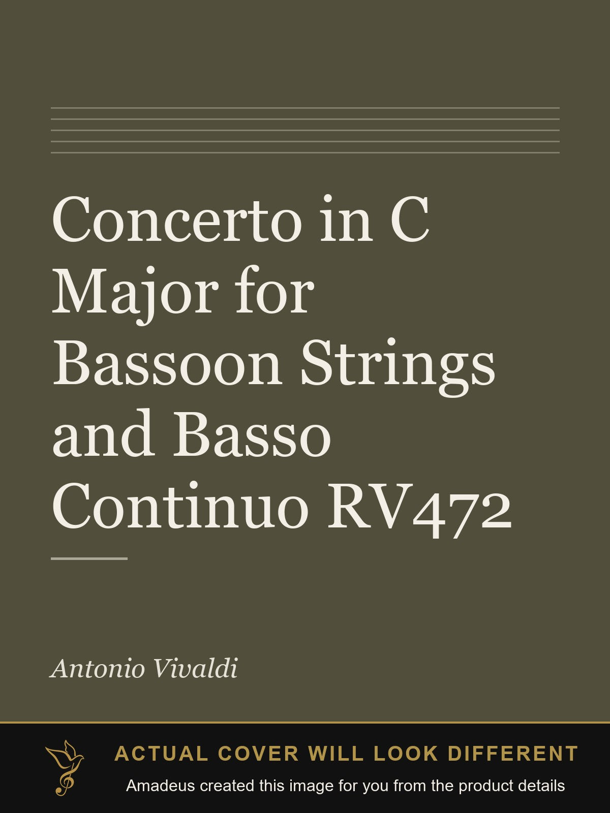 Concerto in C Major for Bassoon Strings and Basso Continuo RV472 - Amadeus created this image from the product details; the actual cover will look different