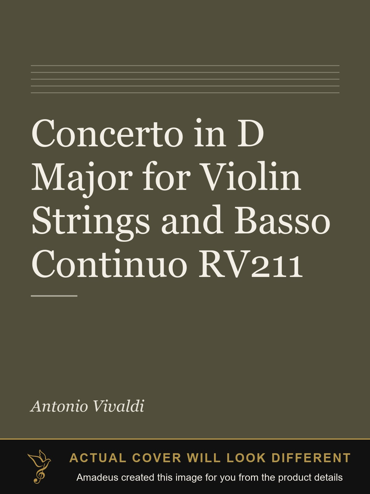 Concerto in D Major for Violin Strings and Basso Continuo RV211 - Amadeus created this image from the product details; the actual cover will look different