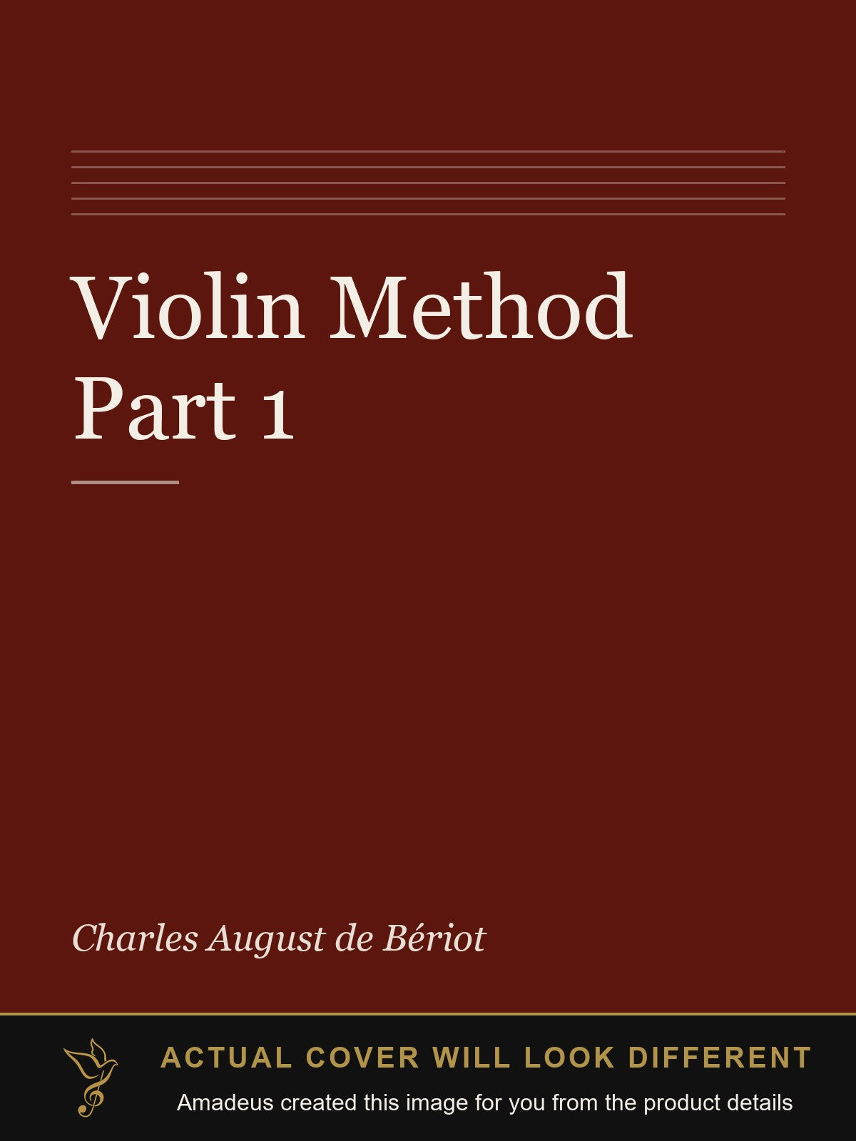 Violin Method Part 1 - Amadeus created this image from the product details; the actual cover will look different