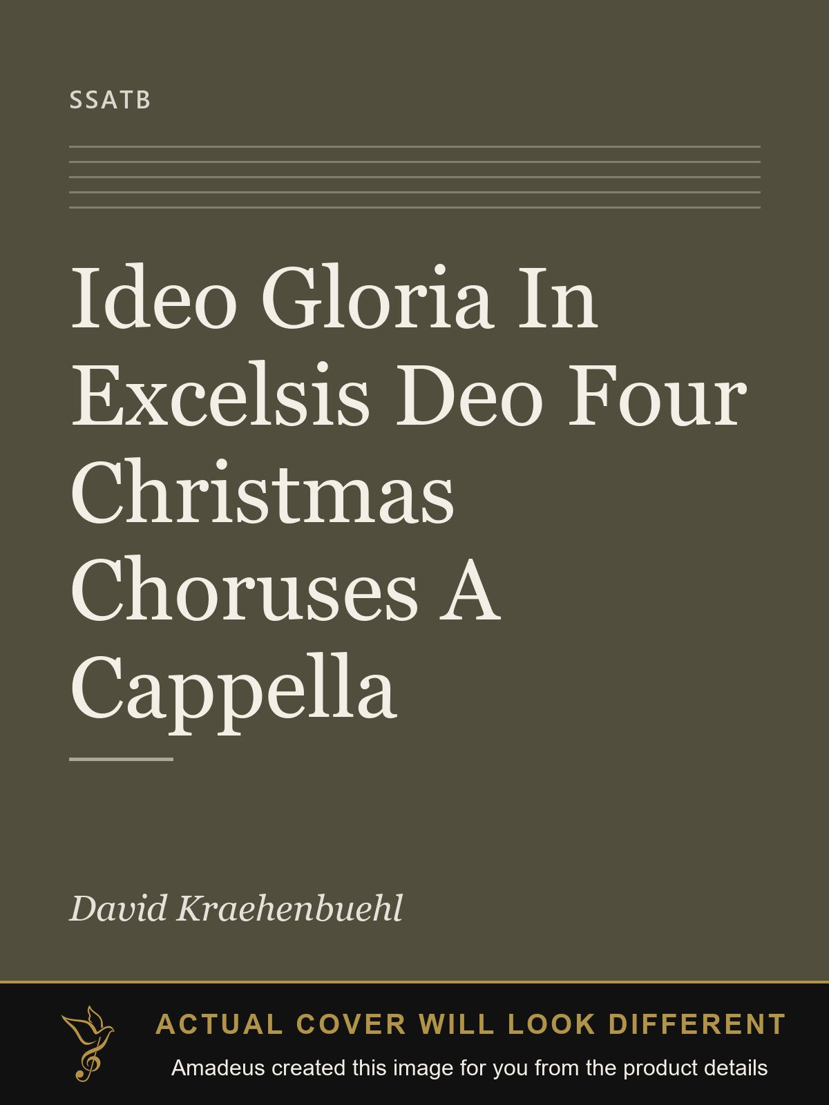 Ideo Gloria In Excelsis Deo Four Christmas Choruses A Cappella - Amadeus created this image from the product details; the actual cover will look different