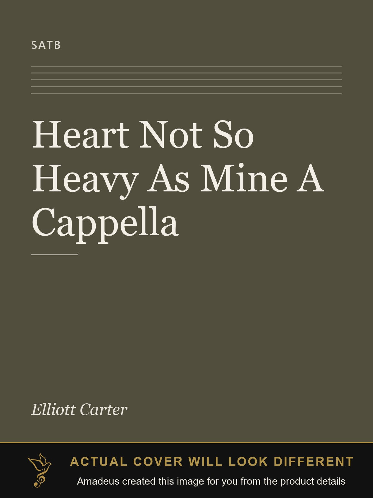 Heart Not So Heavy As Mine A Cappella - Amadeus created this image from the product details; the actual cover will look different