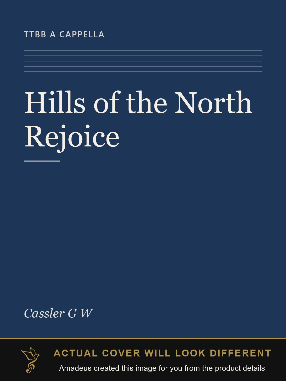 Hills of the North Rejoice - Amadeus created this image from the product details; the actual cover will look different
