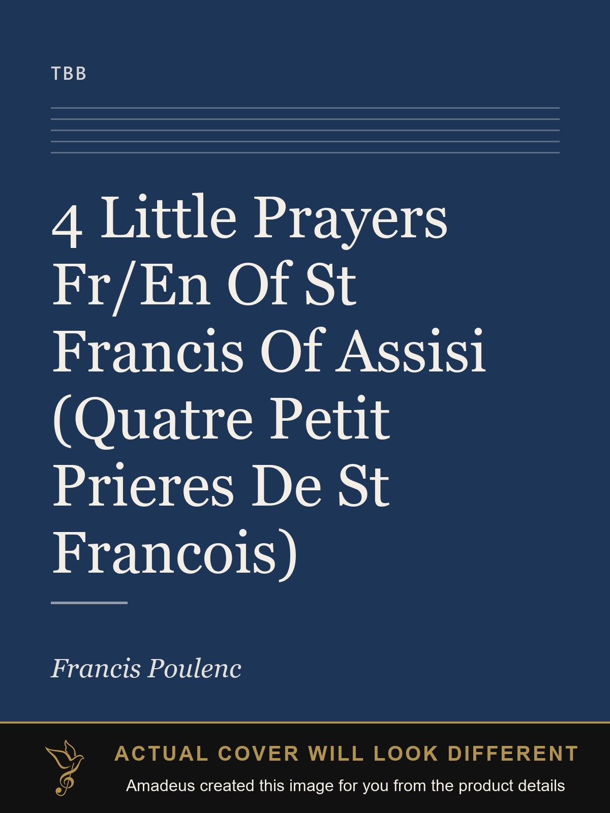 4 Little Prayers Fr/En Of St Francis Of Assisi (Quatre Petit Prieres De St Francois) - Amadeus created this image from the product details; the actual cover will look different
