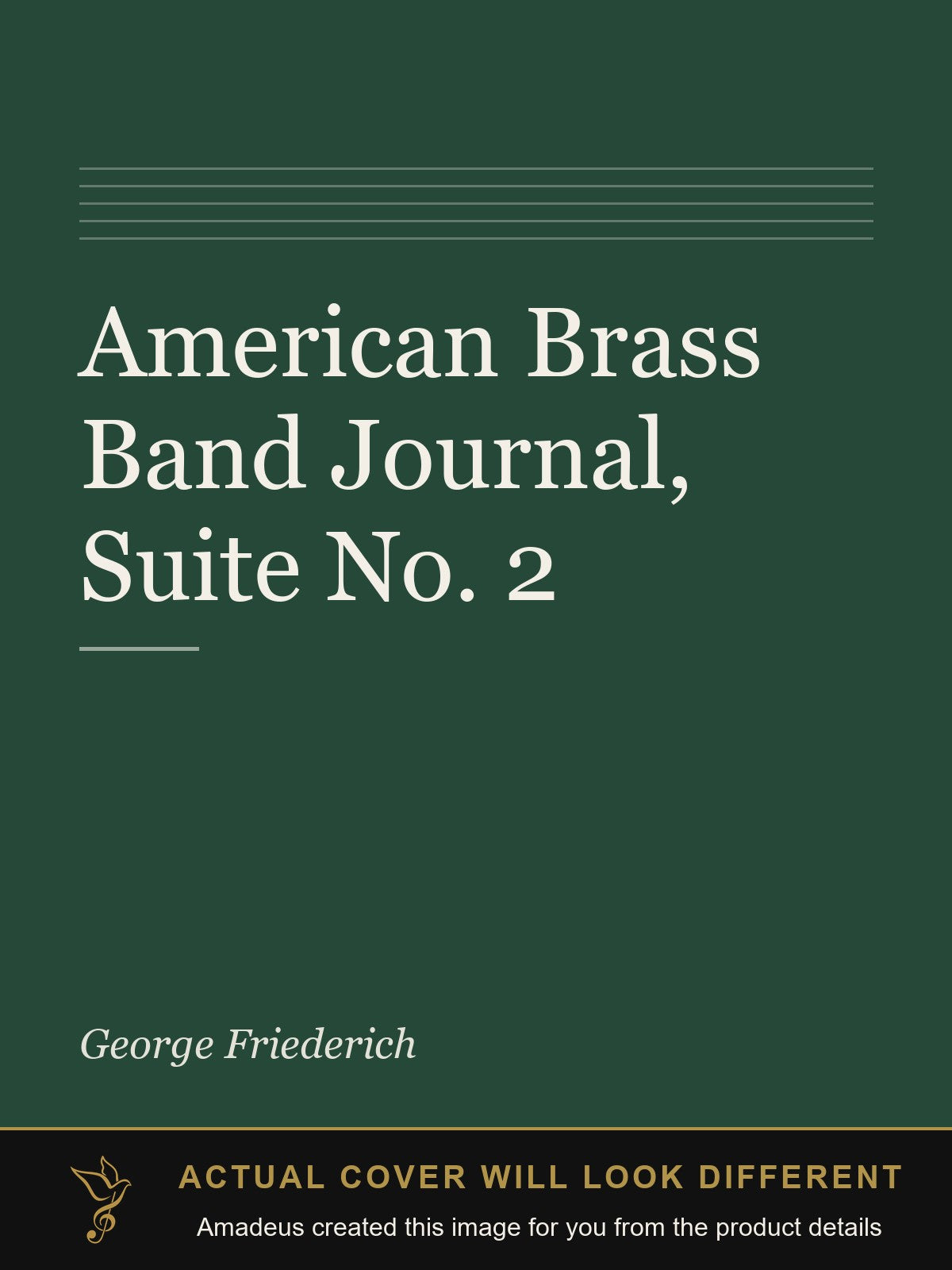 American Brass Band Journal, Suite No. 2 - Amadeus created this image from the product details; the actual cover will look different