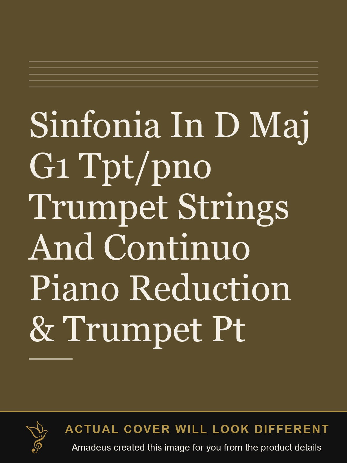Sinfonia In D Maj G1 Tpt/pno Trumpet Strings And Continuo Piano Reduction & Trumpet Pt - Amadeus created this image from the product details; the actual cover will look different