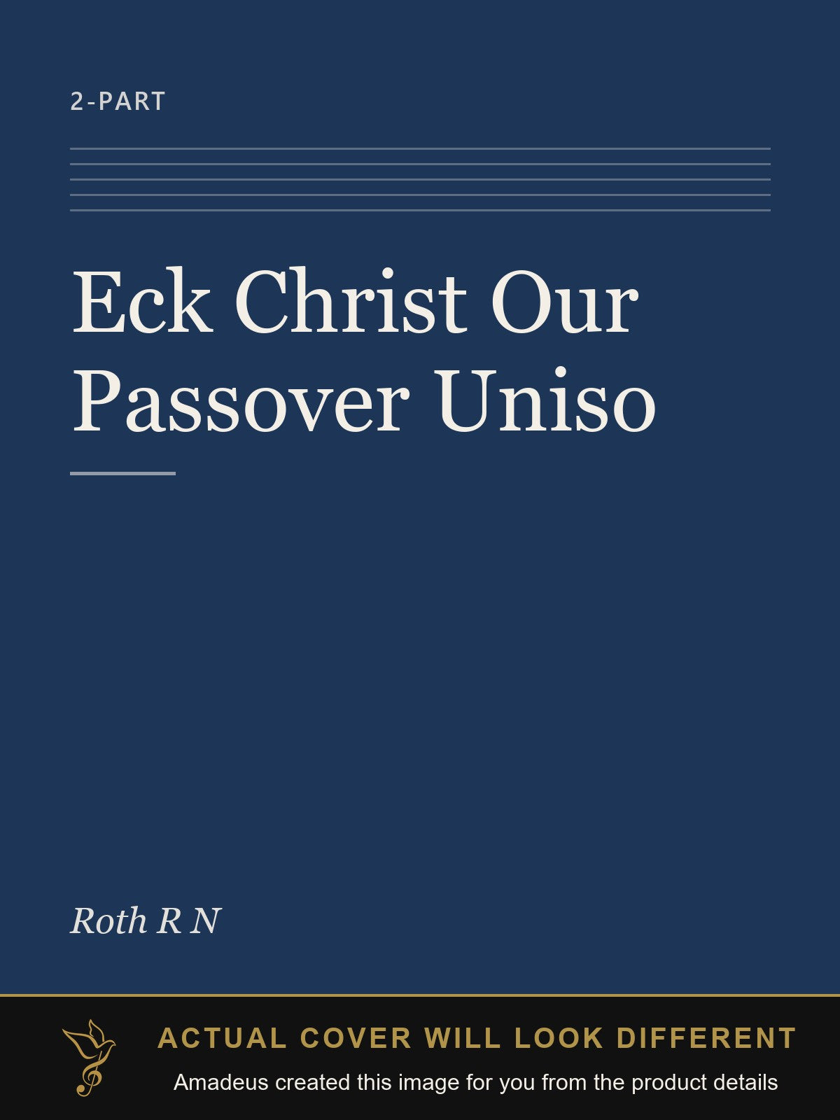 Eck Christ Our Passover Uniso - Amadeus created this image from the product details; the actual cover will look different