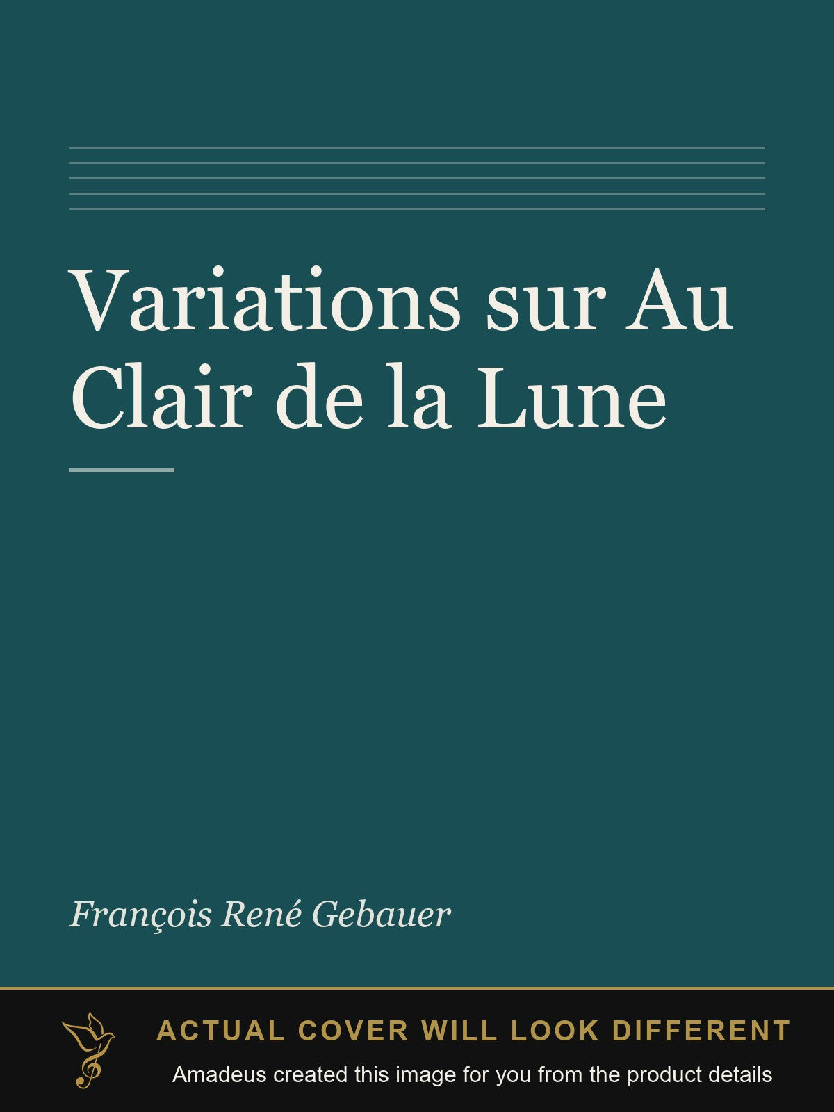 Variations sur Au Clair de la Lune - Amadeus created this image from the product details; the actual cover will look different