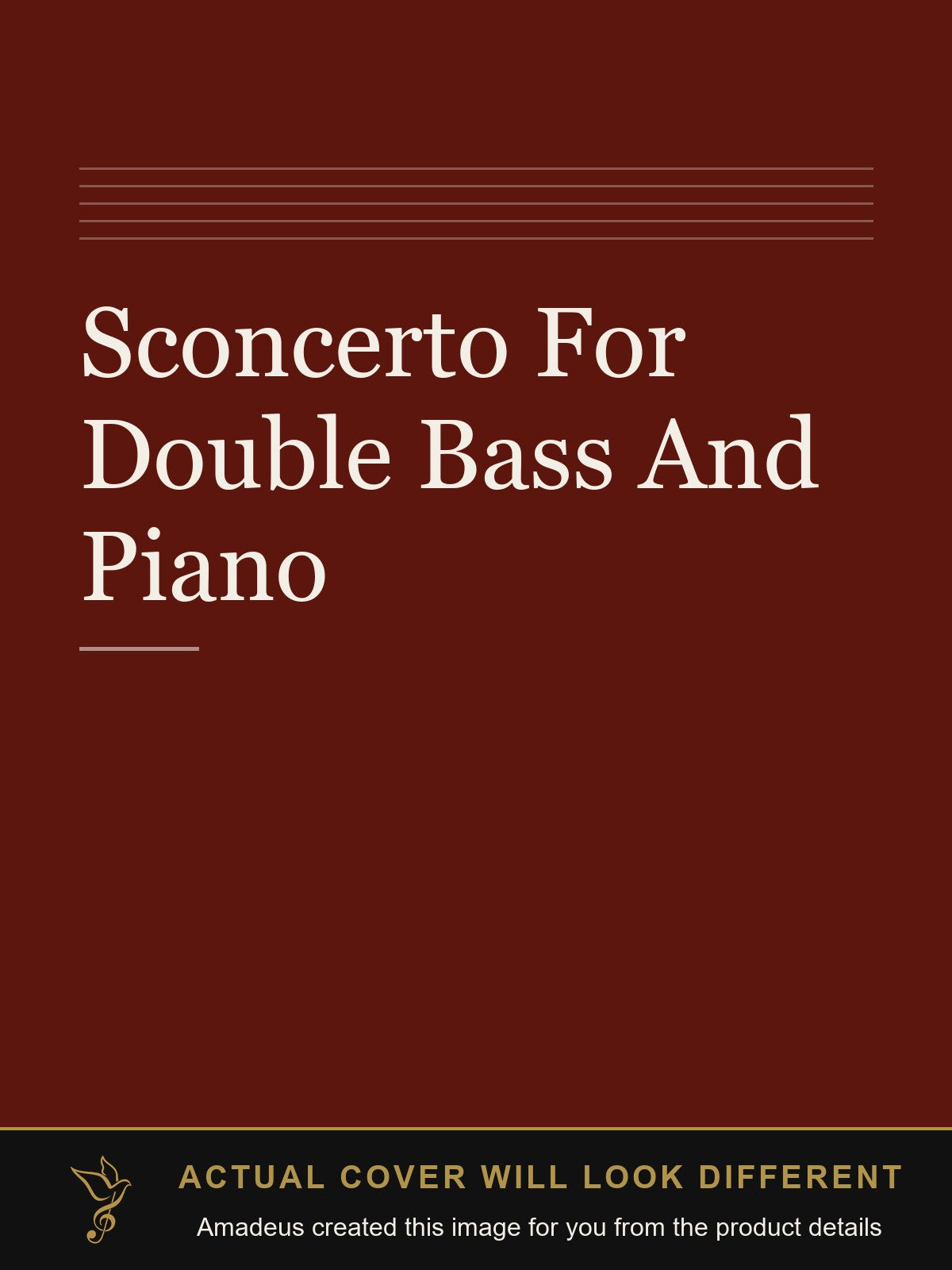 Sconcerto For Double Bass And Piano - Amadeus created this image from the product details; the actual cover will look different
