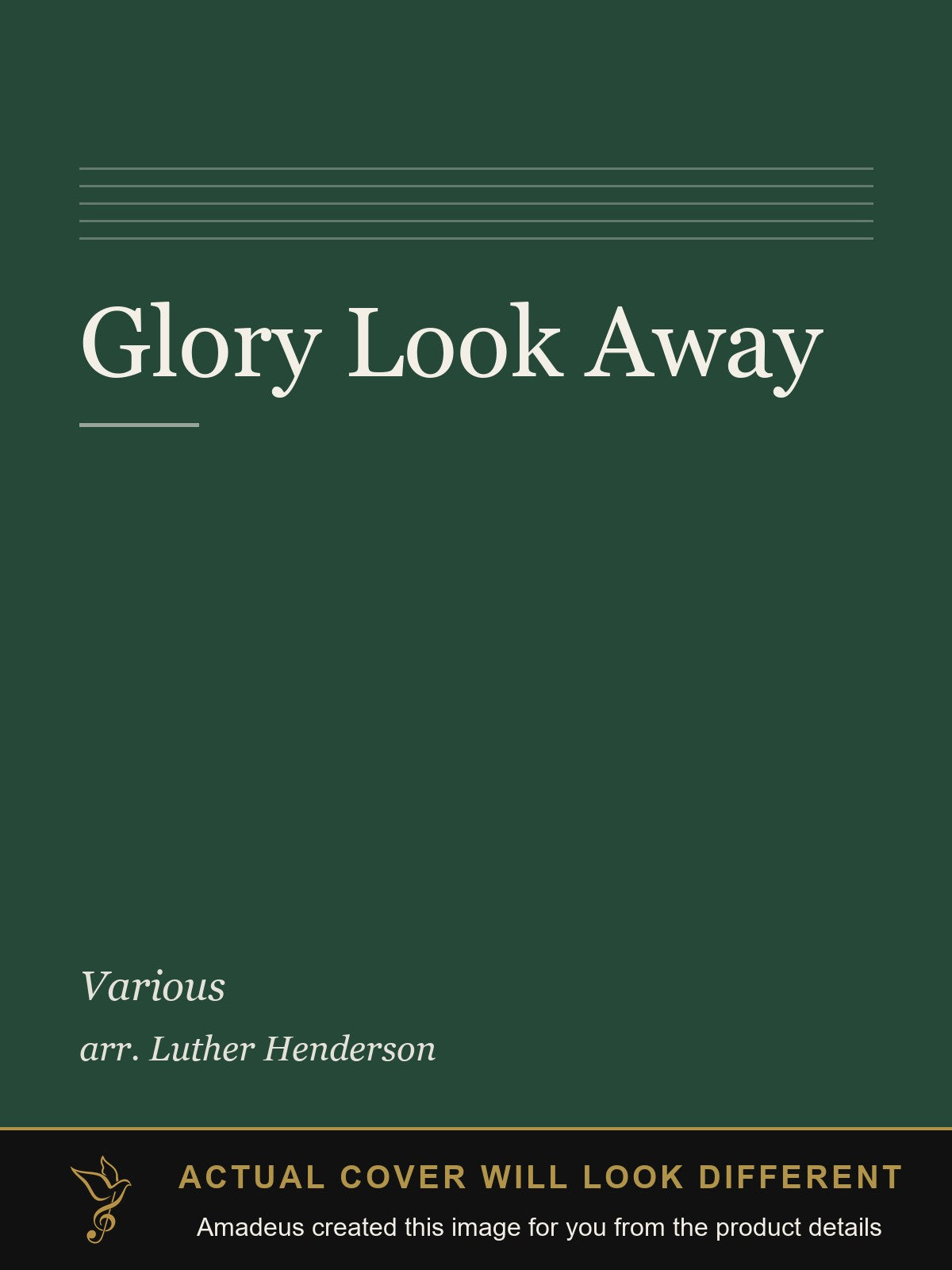 Glory Look Away - Amadeus created this image from the product details; the actual cover will look different