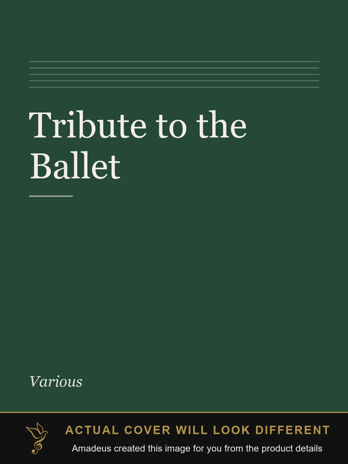 Tribute to the Ballet - Amadeus created this image from the product details; the actual cover will look different