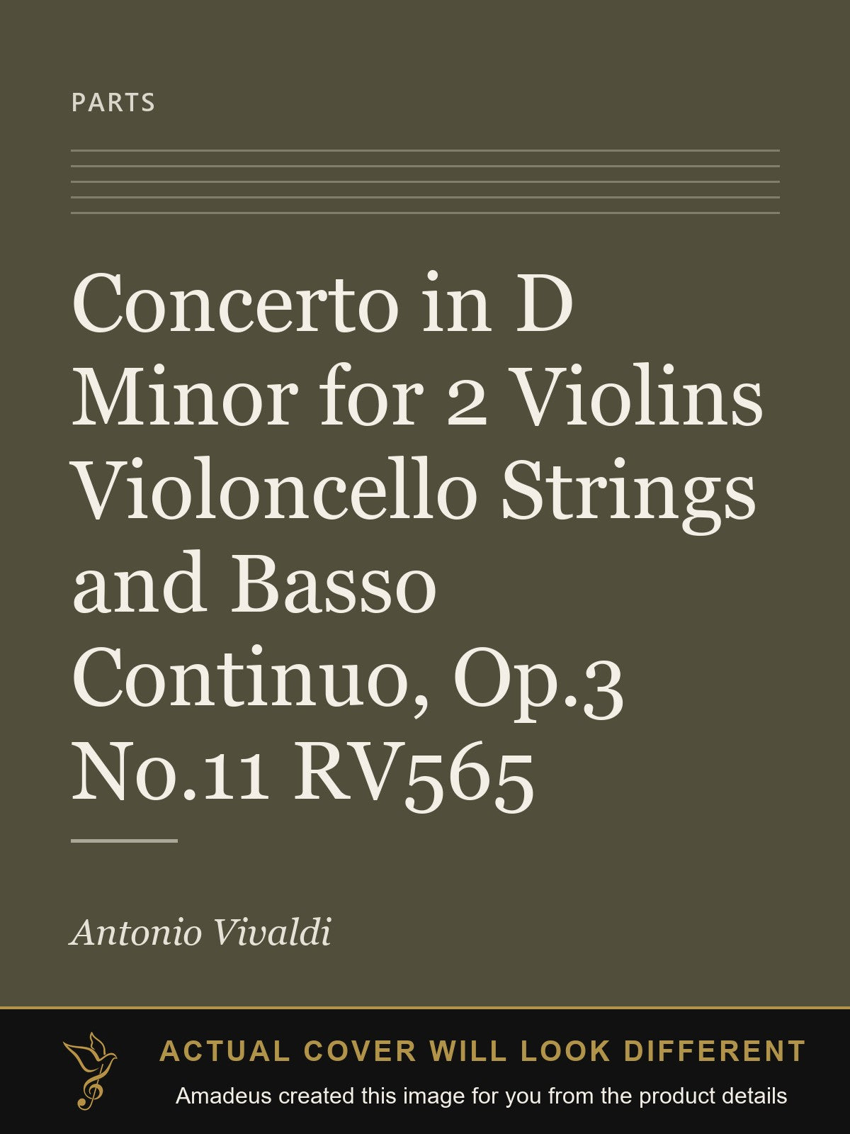 Concerto in D Minor for 2 Violins Violoncello Strings and Basso Continuo, Op.3 No.11 RV565 - Amadeus created this image from the product details; the actual cover will look different