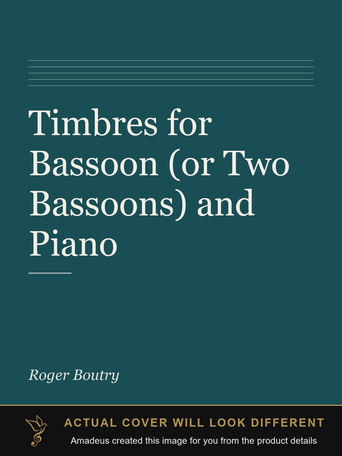 Timbres for Bassoon (or Two Bassoons) and Piano - Amadeus created this image from the product details; the actual cover will look different