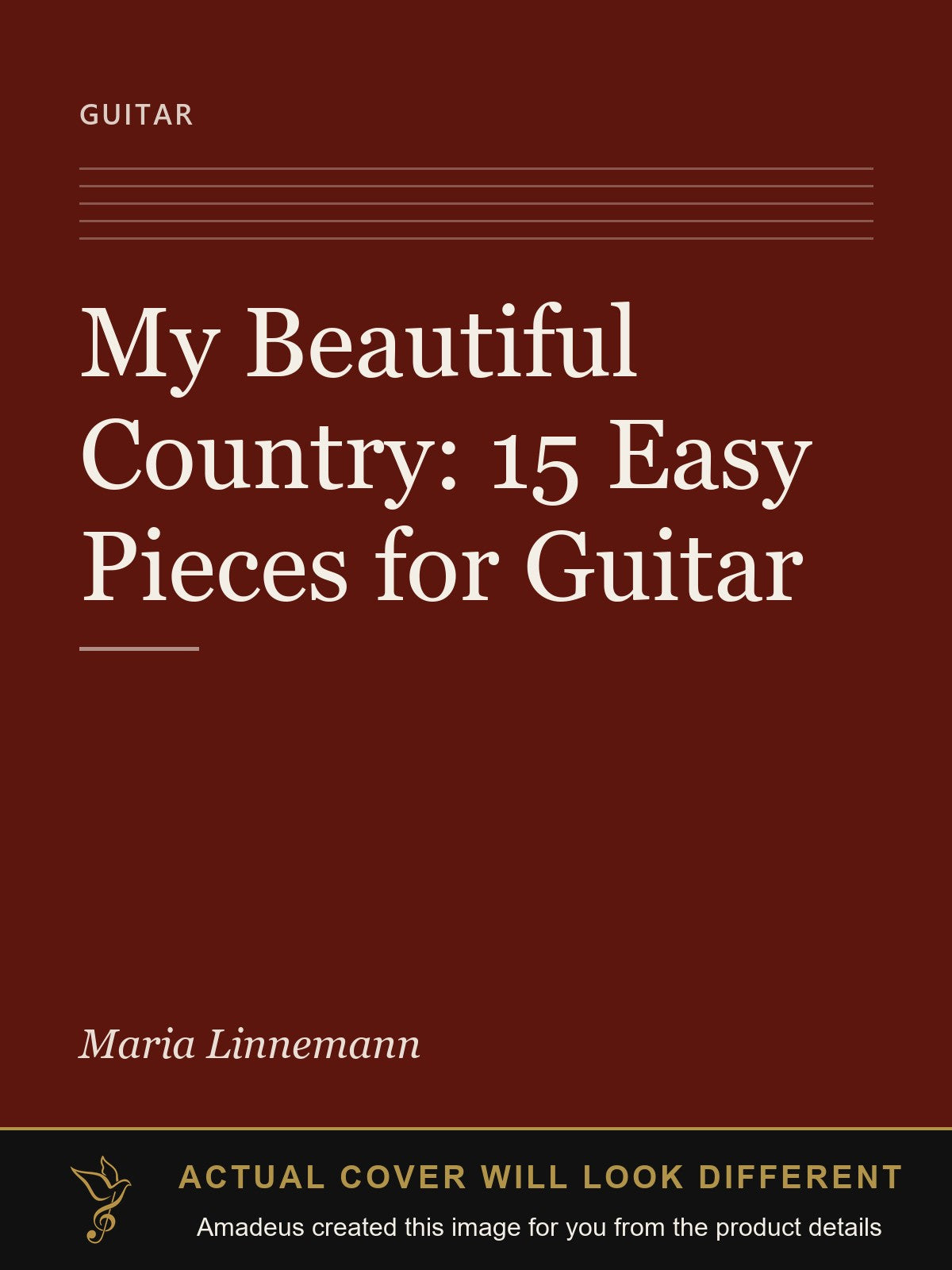 My Beautiful Country: 15 Easy Pieces for Guitar - Amadeus created this image from the product details; the actual cover will look different