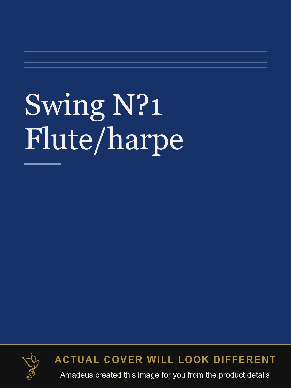Swing N?1 Flute/harpe - Amadeus created this image from the product details; the actual cover will look different