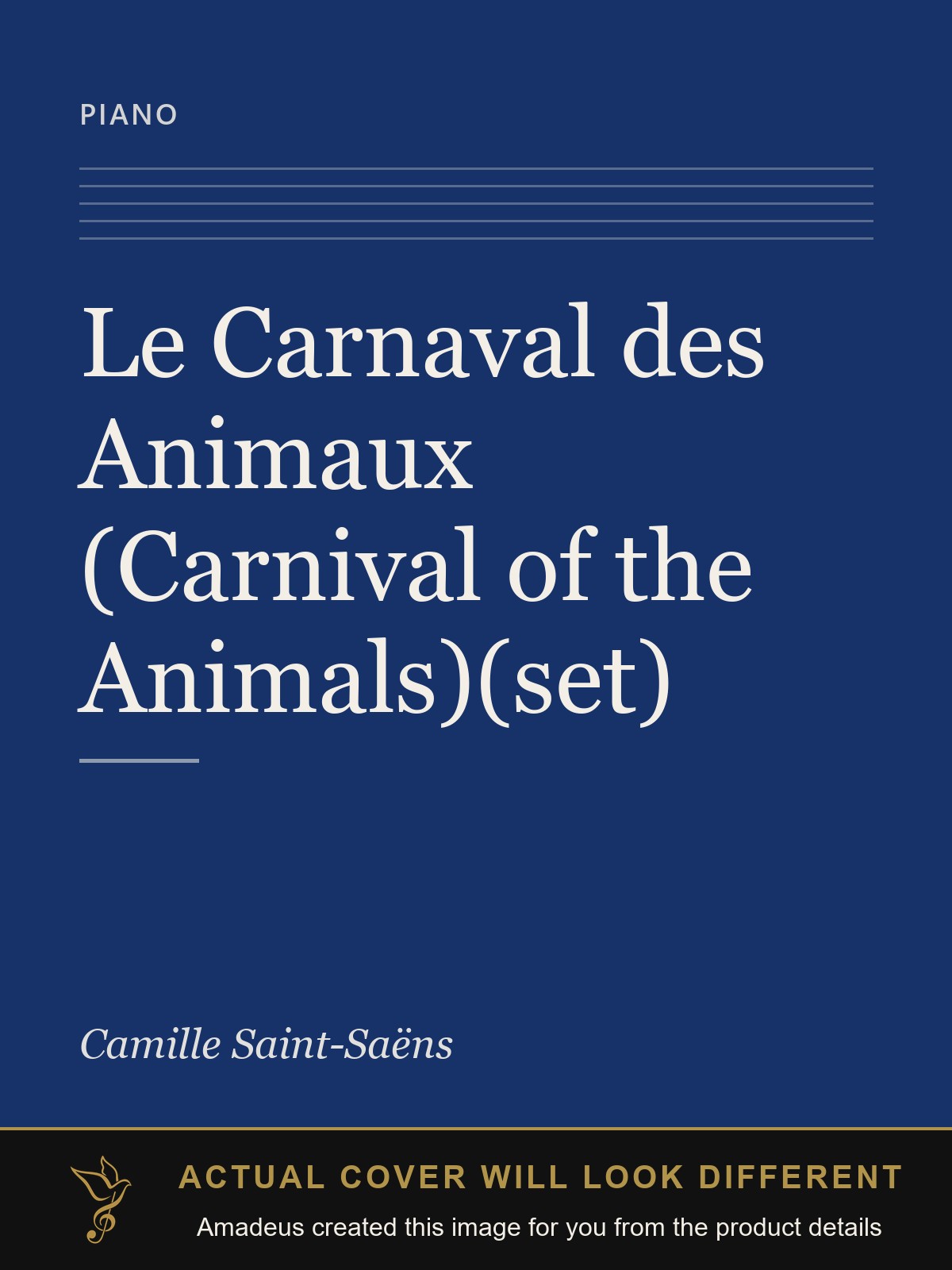 Le Carnaval des Animaux (Carnival of the Animals)(set) - Amadeus created this image from the product details; the actual cover will look different