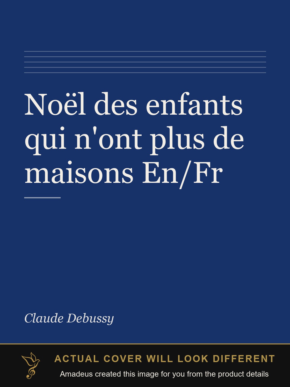 Noël des enfants qui n'ont plus de maisons En/Fr - Amadeus created this image from the product details; the actual cover will look different