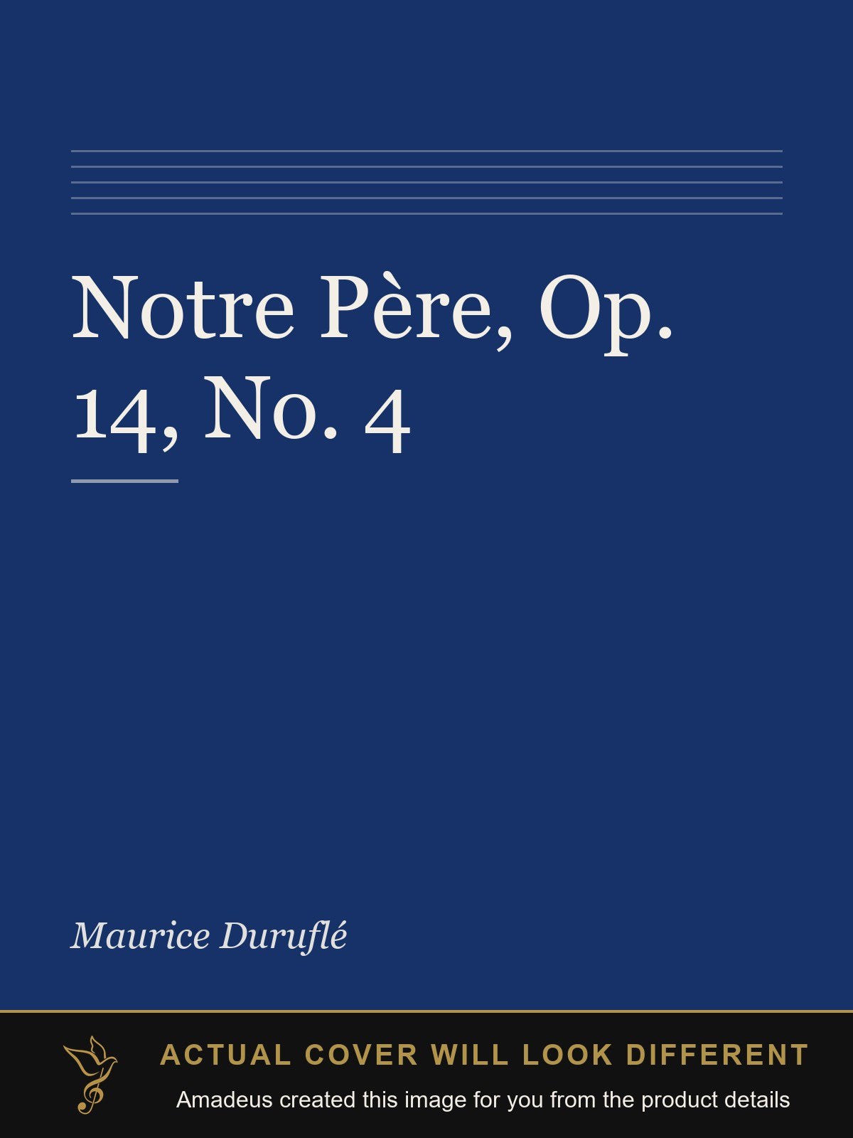 Notre Père, Op. 14, No. 4 - Amadeus created this image from the product details; the actual cover will look different