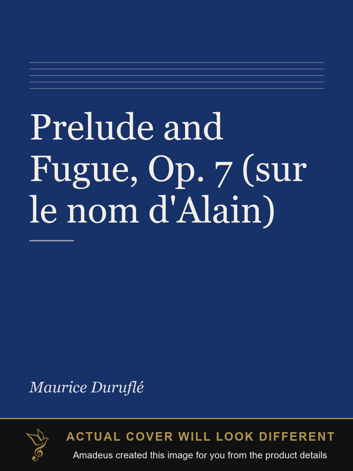 Prelude and Fugue, Op. 7 (sur le nom d'Alain) - Amadeus created this image from the product details; the actual cover will look different