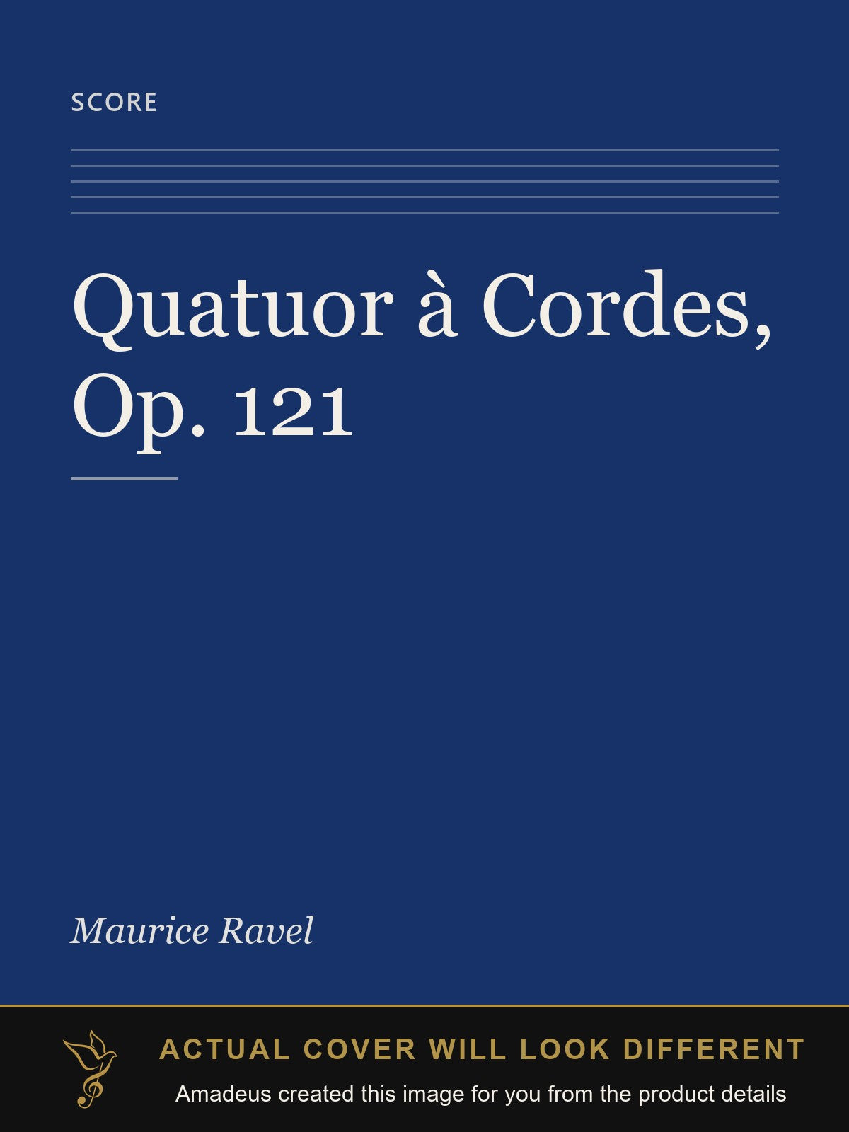 Quatuor à Cordes, Op. 121 - Amadeus created this image from the product details; the actual cover will look different
