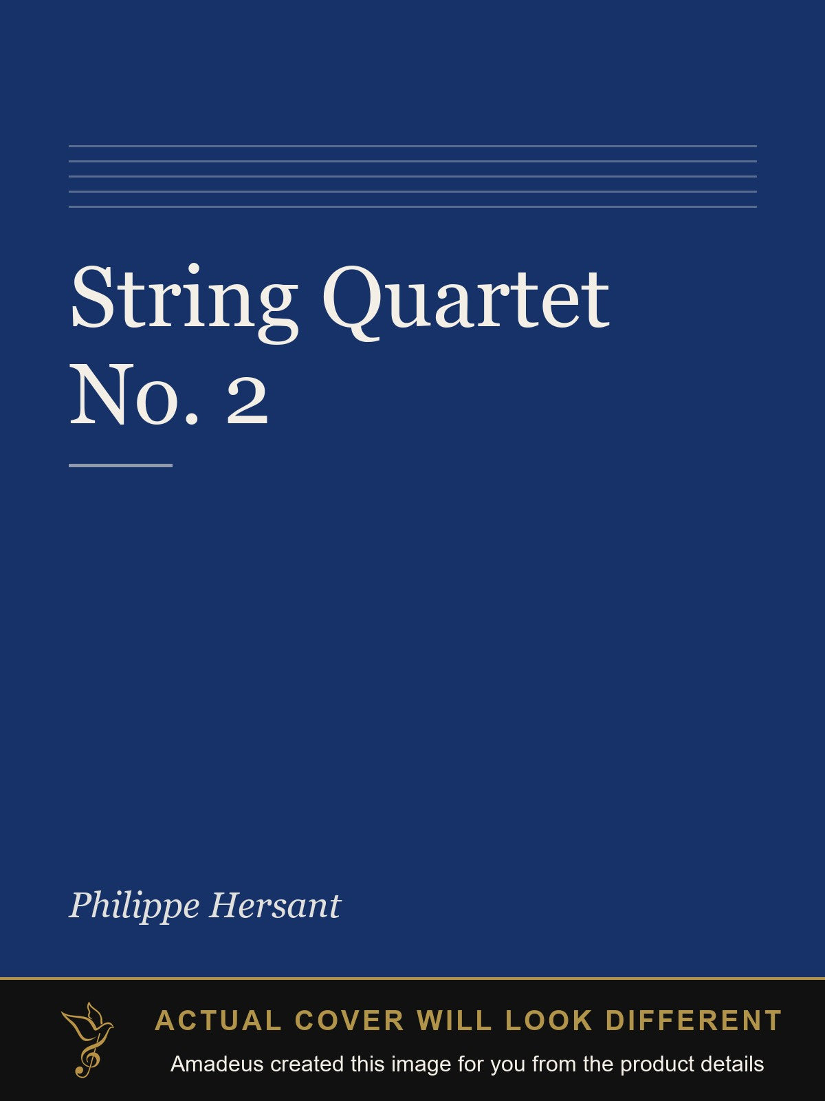 String Quartet No. 2 - Amadeus created this image from the product details; the actual cover will look different