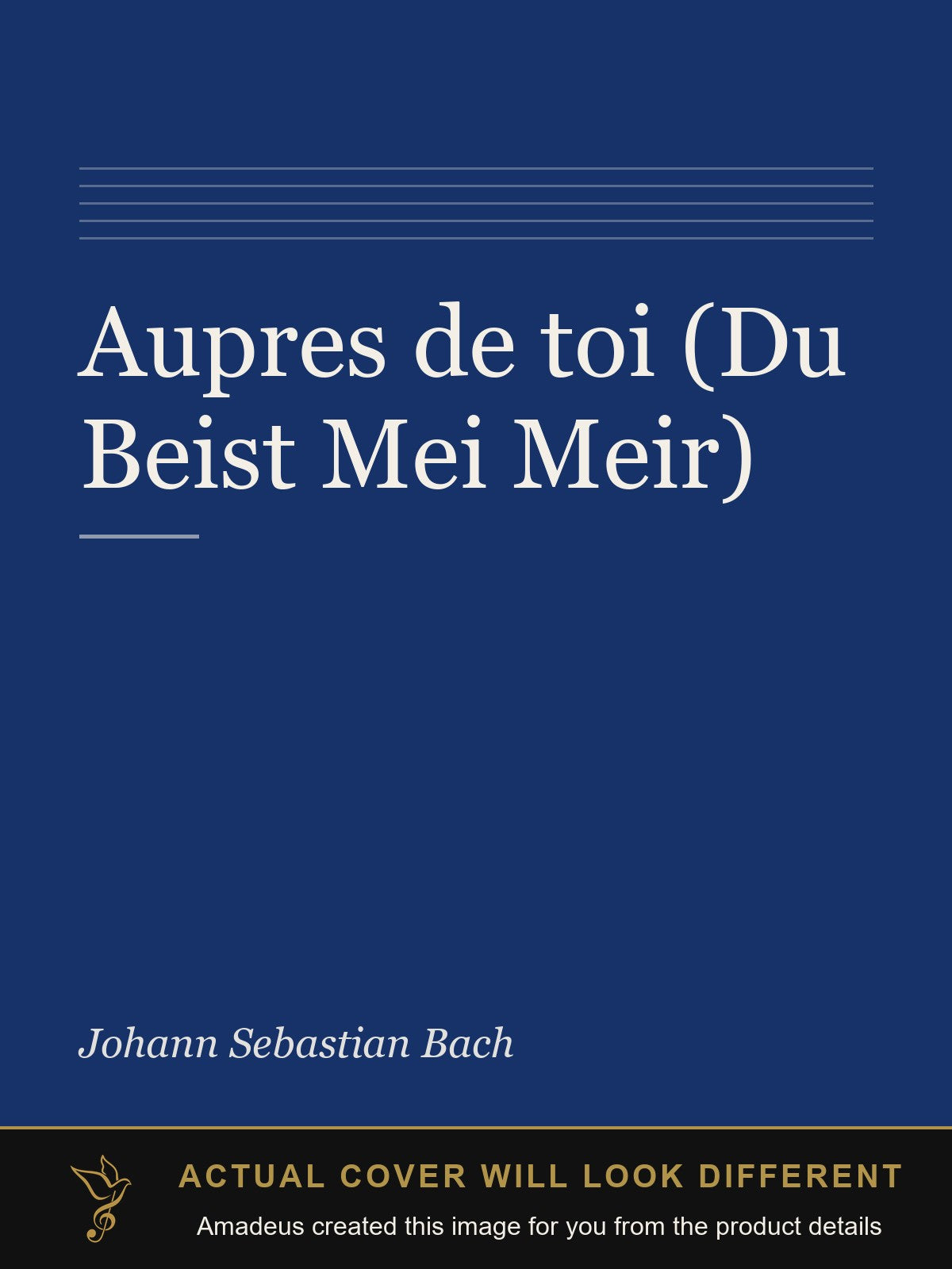 Aupres de toi (Du Beist Mei Meir) - Amadeus created this image from the product details; the actual cover will look different