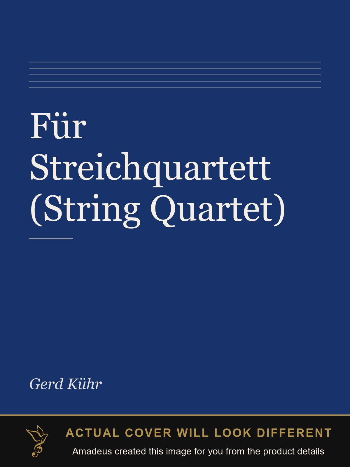 Für Streichquartett (String Quartet) - Amadeus created this image from the product details; the actual cover will look different