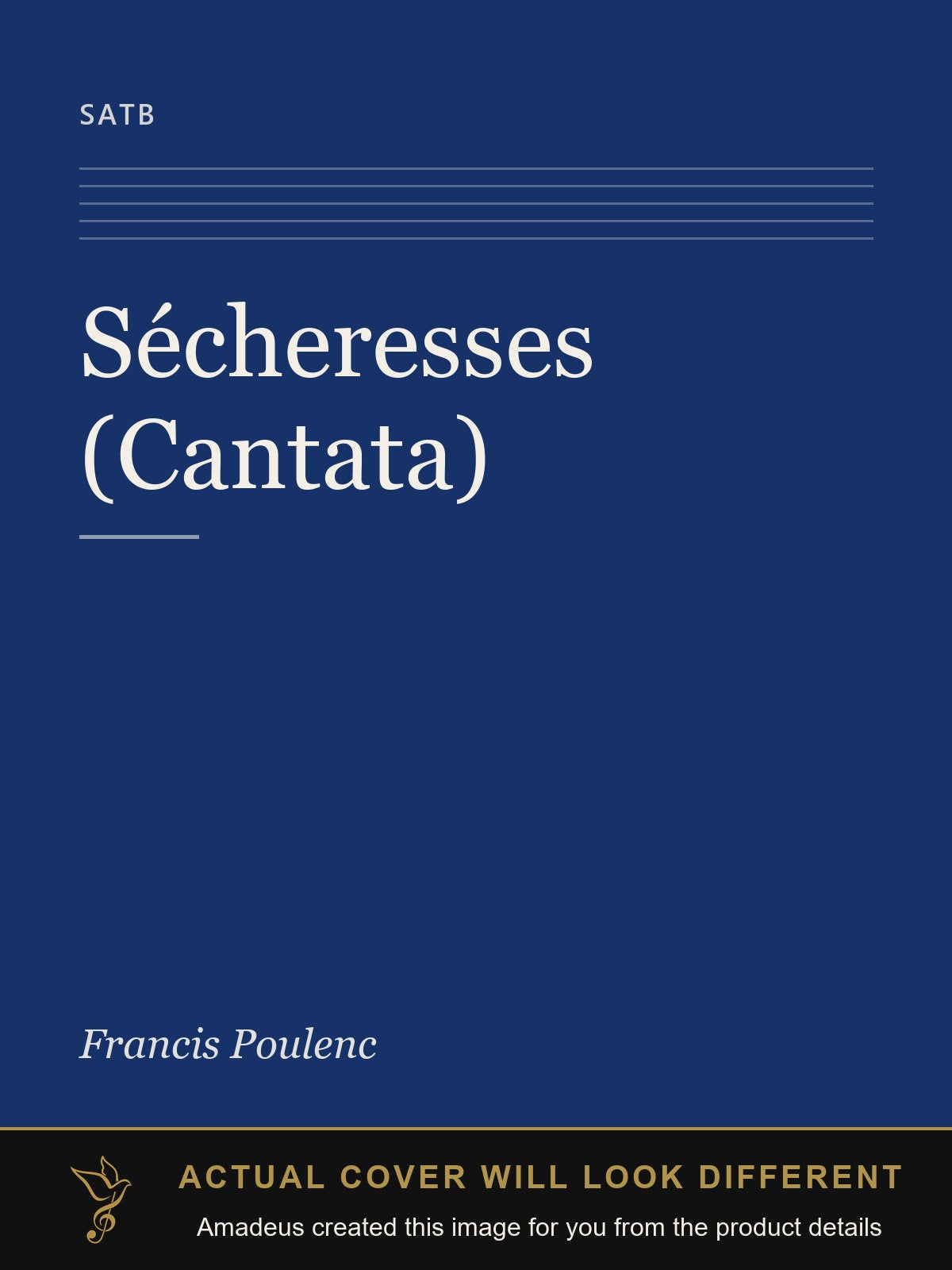 Sécheresses (Cantata) - Amadeus created this image from the product details; the actual cover will look different