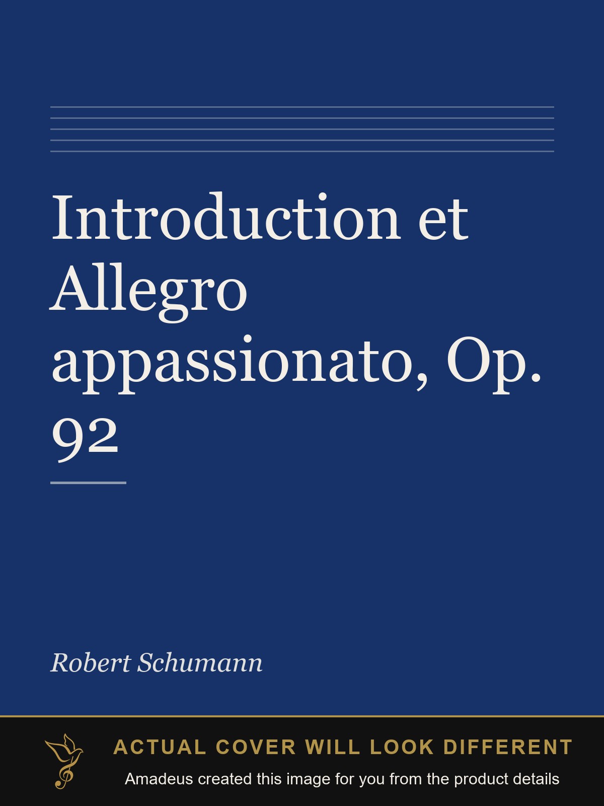 Introduction et Allegro appassionato, Op. 92 - Amadeus created this image from the product details; the actual cover will look different