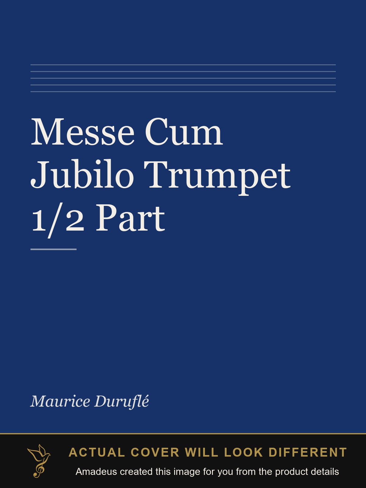 Messe Cum Jubilo Trumpet 1/2 Part - Amadeus created this image from the product details; the actual cover will look different