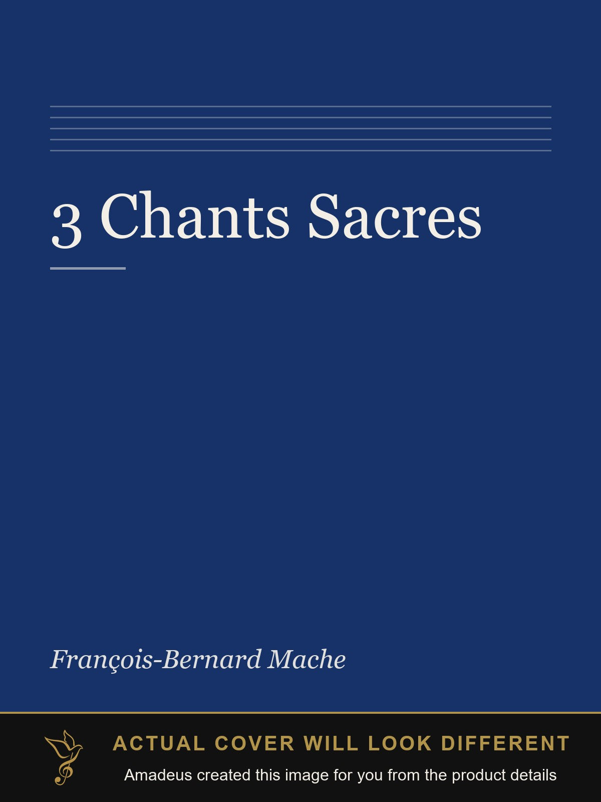 3 Chants Sacres - Amadeus created this image from the product details; the actual cover will look different