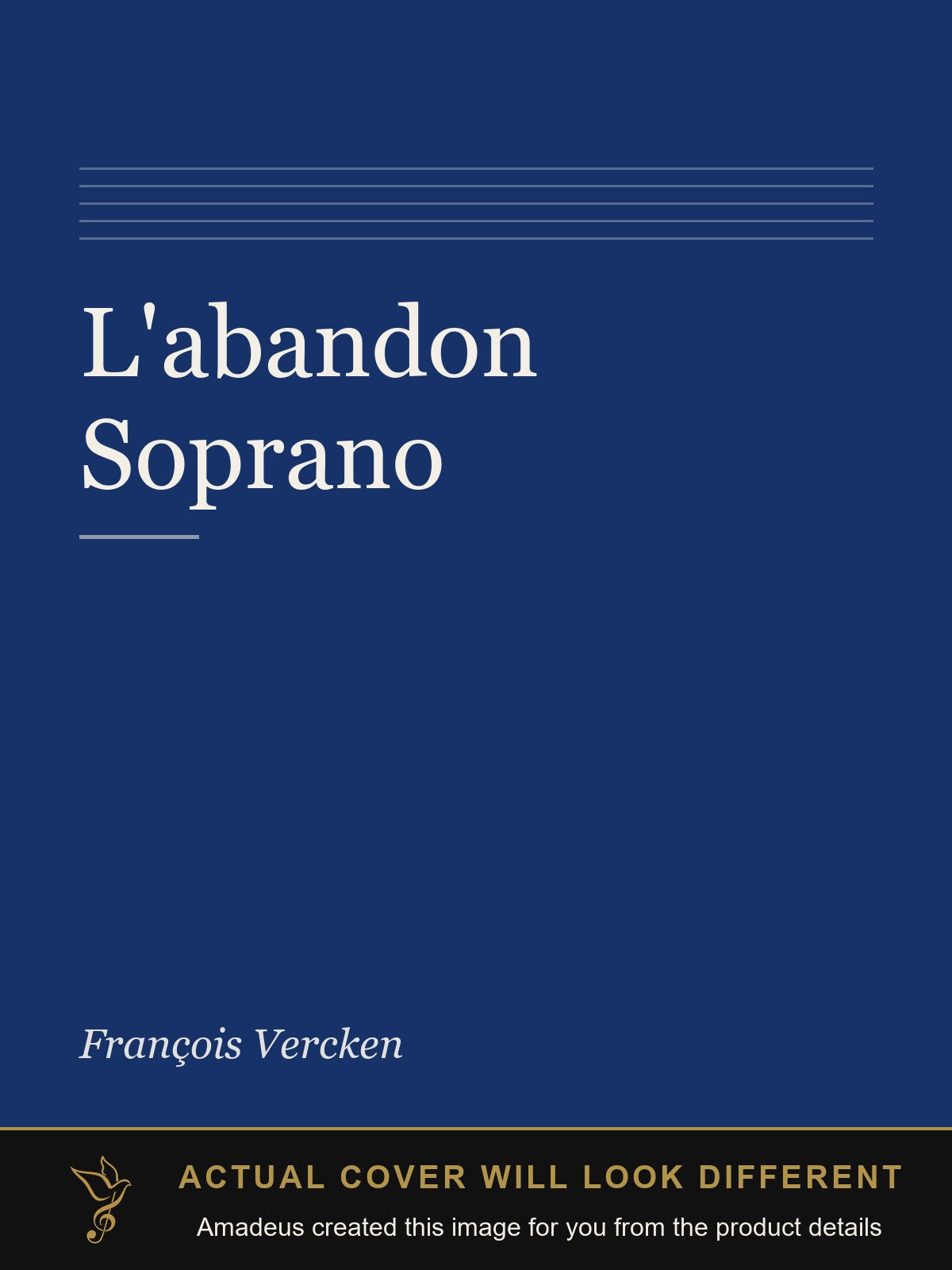 L'abandon  Soprano - Amadeus created this image from the product details; the actual cover will look different