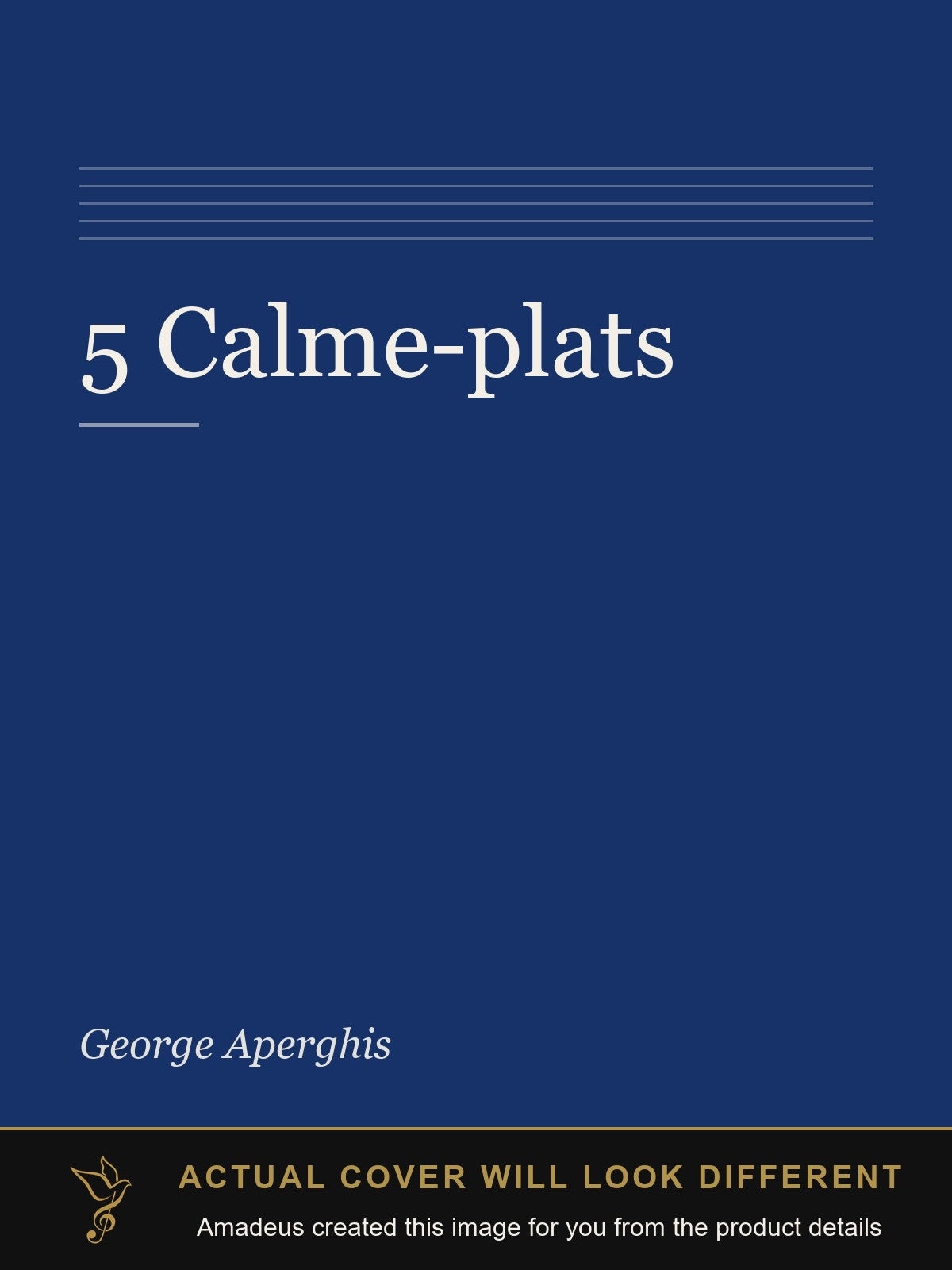 5 Calme-plats - Amadeus created this image from the product details; the actual cover will look different